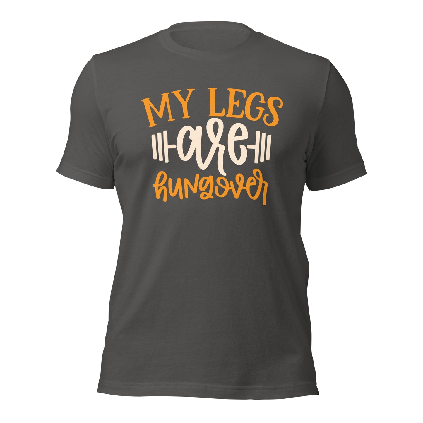 My Legs are Hungover - Unisex t-shirt by DarkByteGear