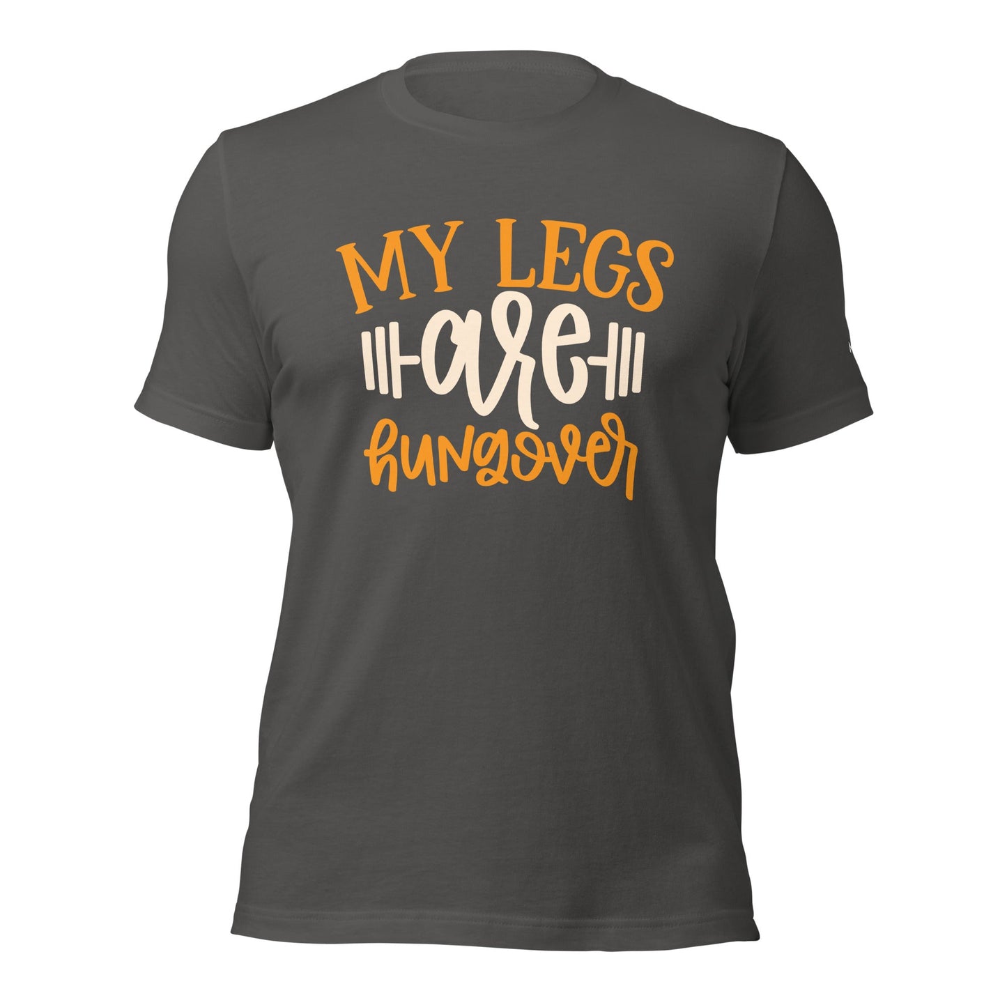 My Legs are Hungover - Unisex t-shirt by DarkByteGear