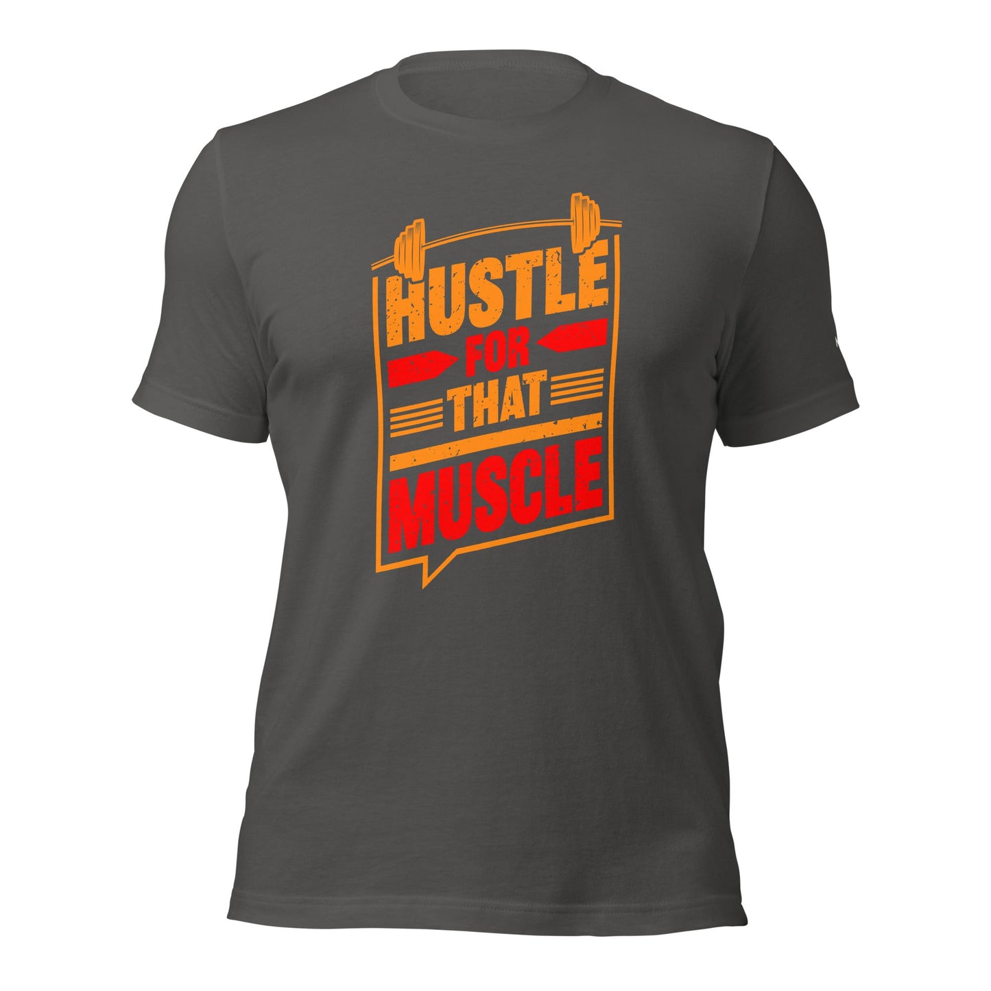 Hustle for that Muscle - Unisex t-shirt by DarkByteGear