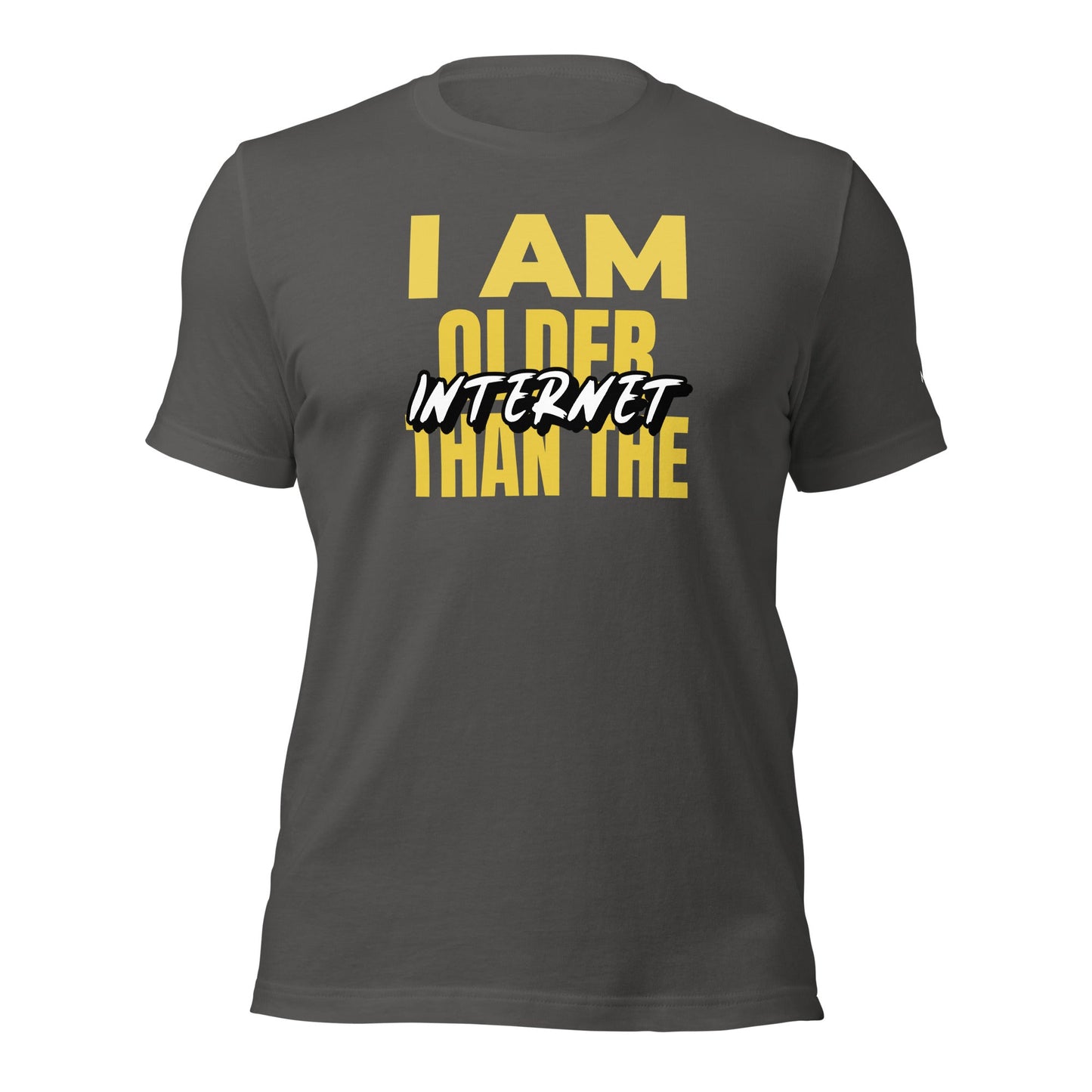 I am older than the Internet - Unisex t-shirt by DarkByteGear