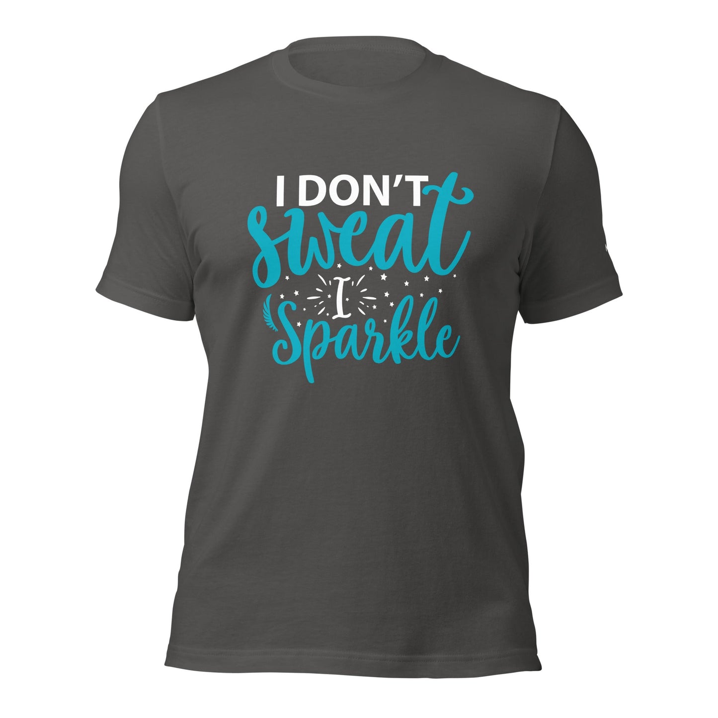 I don't sweat I sparkle - Unisex t-shirt by DarkByteGear