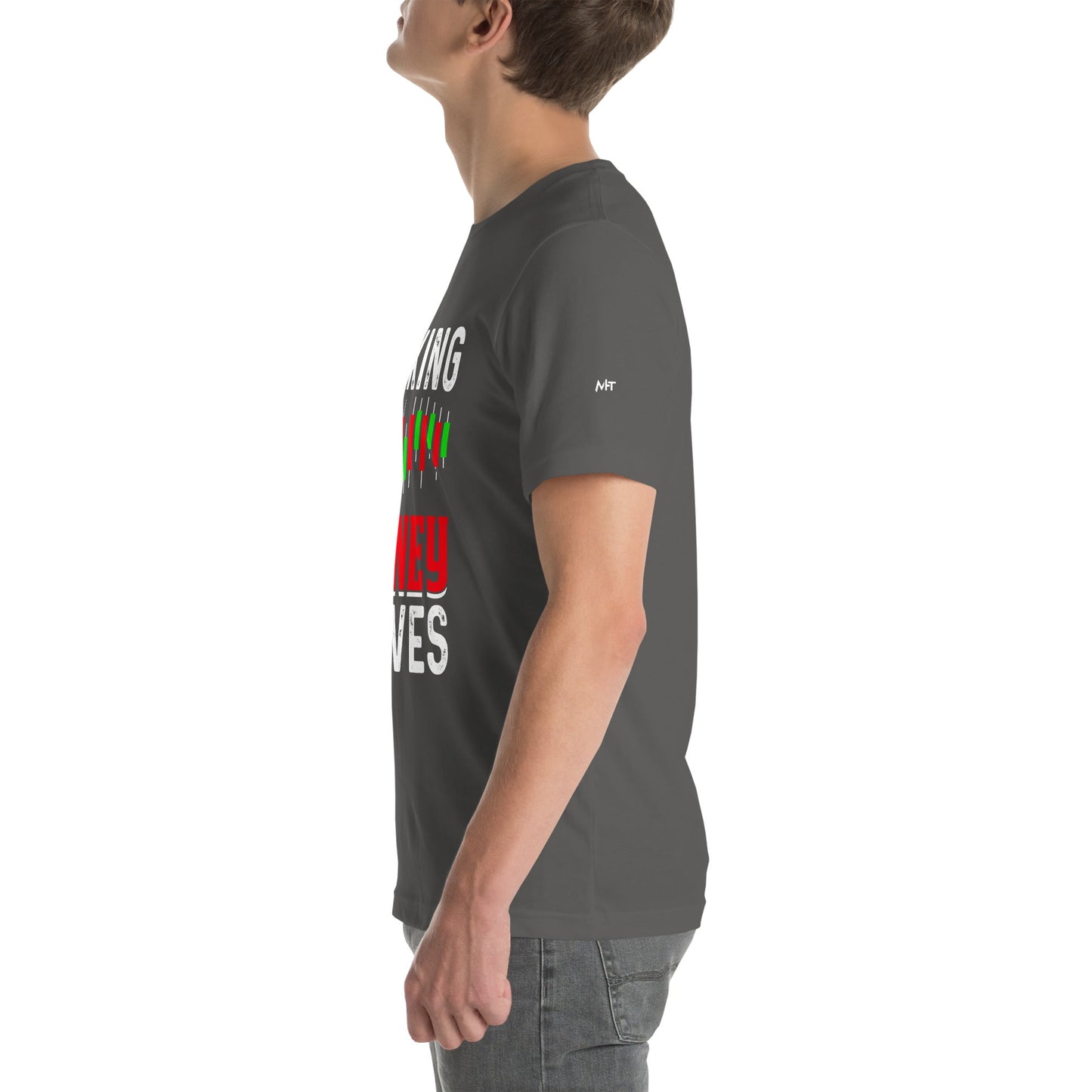 Making Money Moves - Unisex t-shirt by DarkByteGear