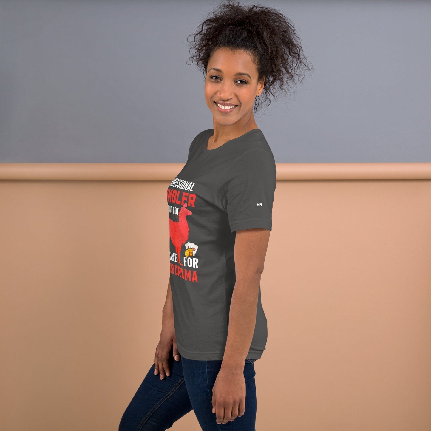 Profession Gambler Llama ain't Got time for your Drama - Unisex t-shirt by DarkByteGear