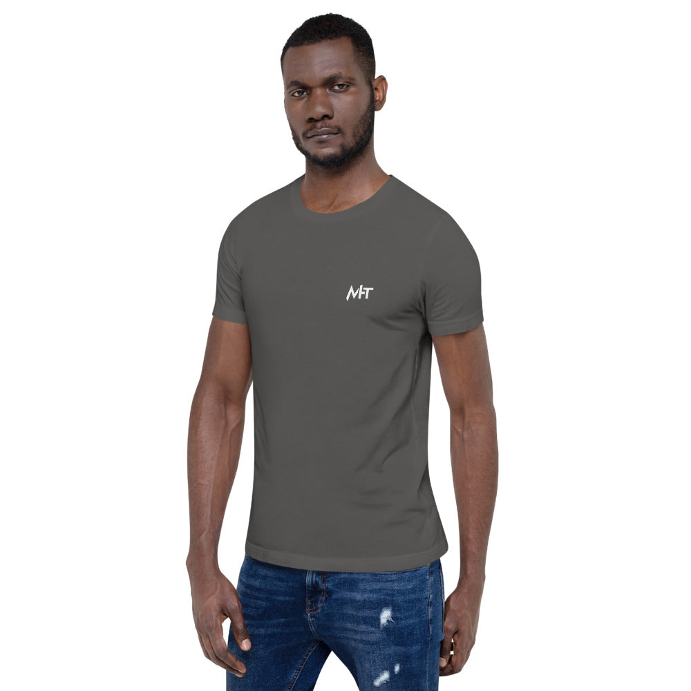 I'm here because you broke something - Short-Sleeve Unisex T-Shirt (back print) by DarkByteGear