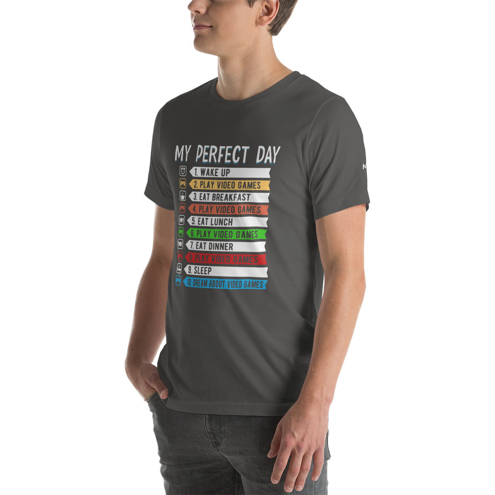 My perfect day wake up play video game Unisex t-shirt by DarkByteGear