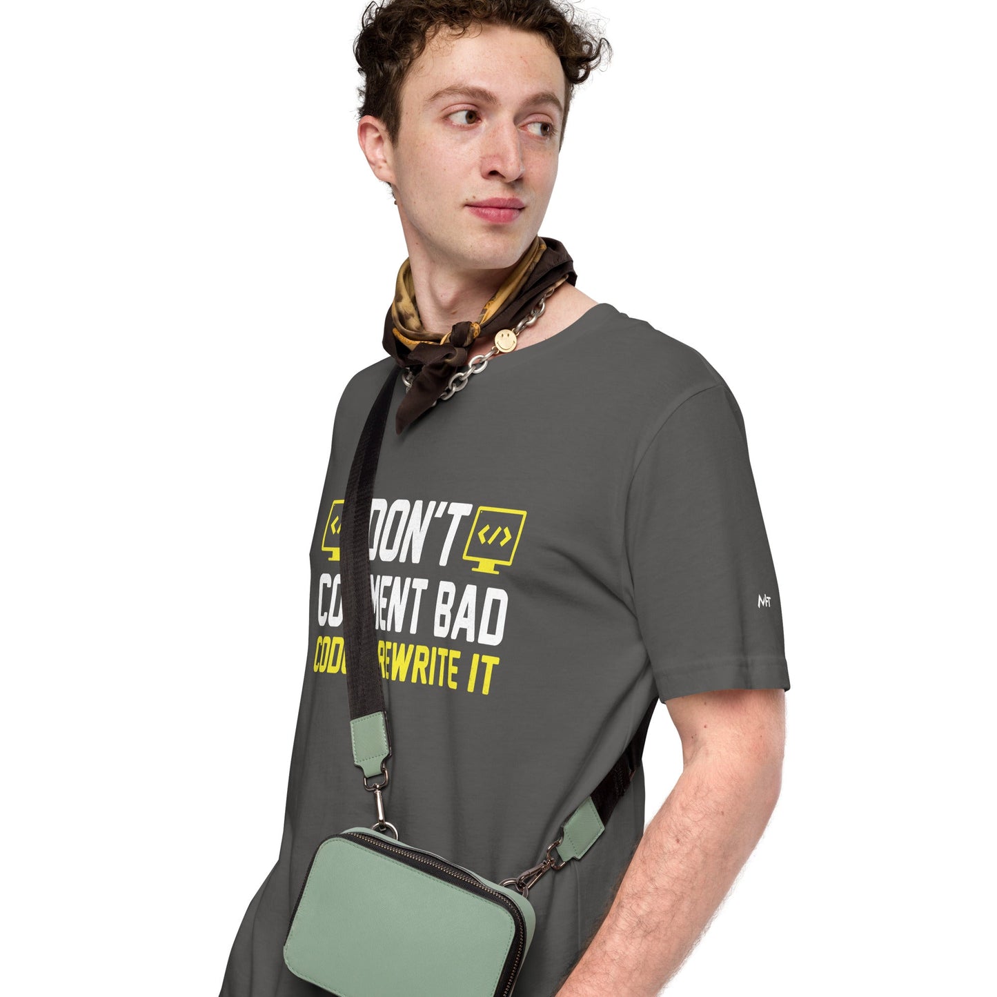 Don't comment Bad code, rewrite it - Unisex t-shirt by DarkByteGear