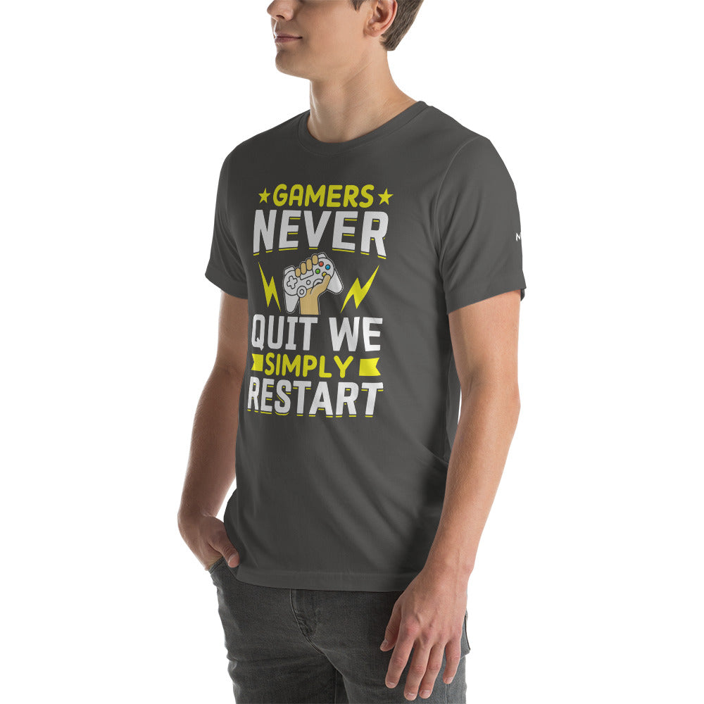Gamers never Quit, we Simply Restart Unisex t-shirt by DarkByteGear