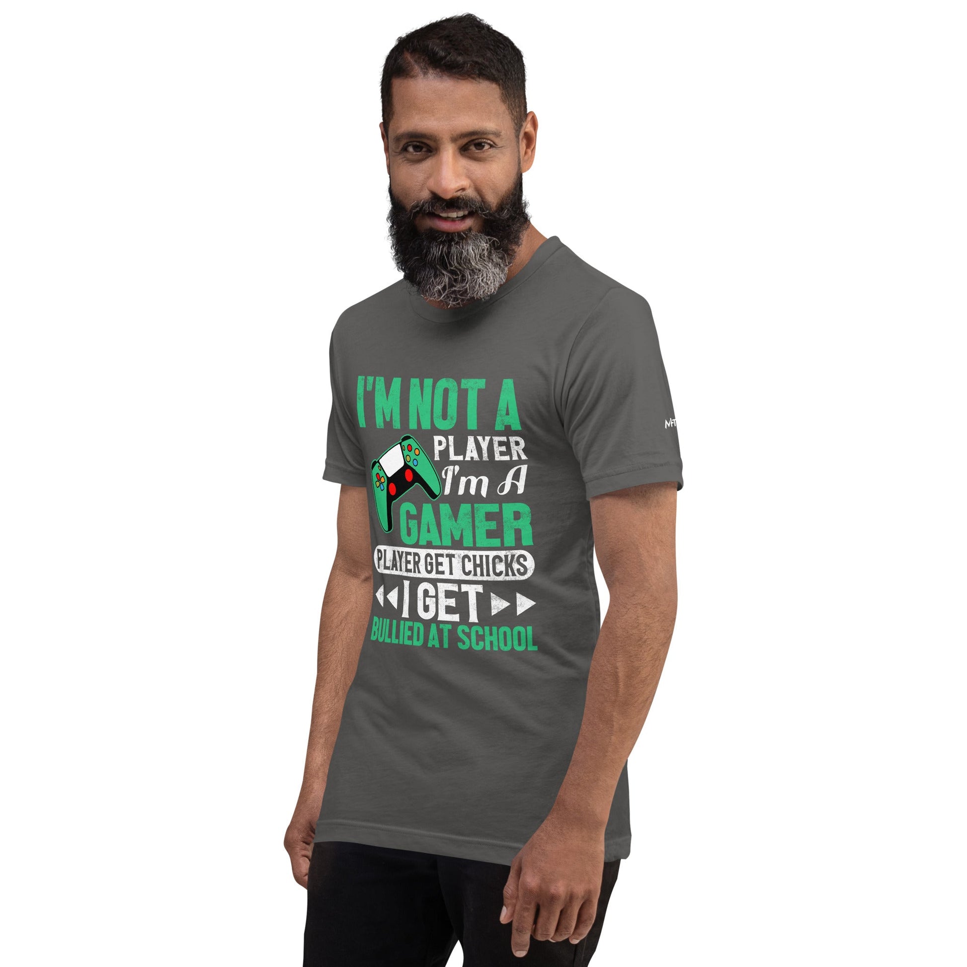 I am not a Player, I am a Gamer - Unisex t-shirt by DarkByteGear