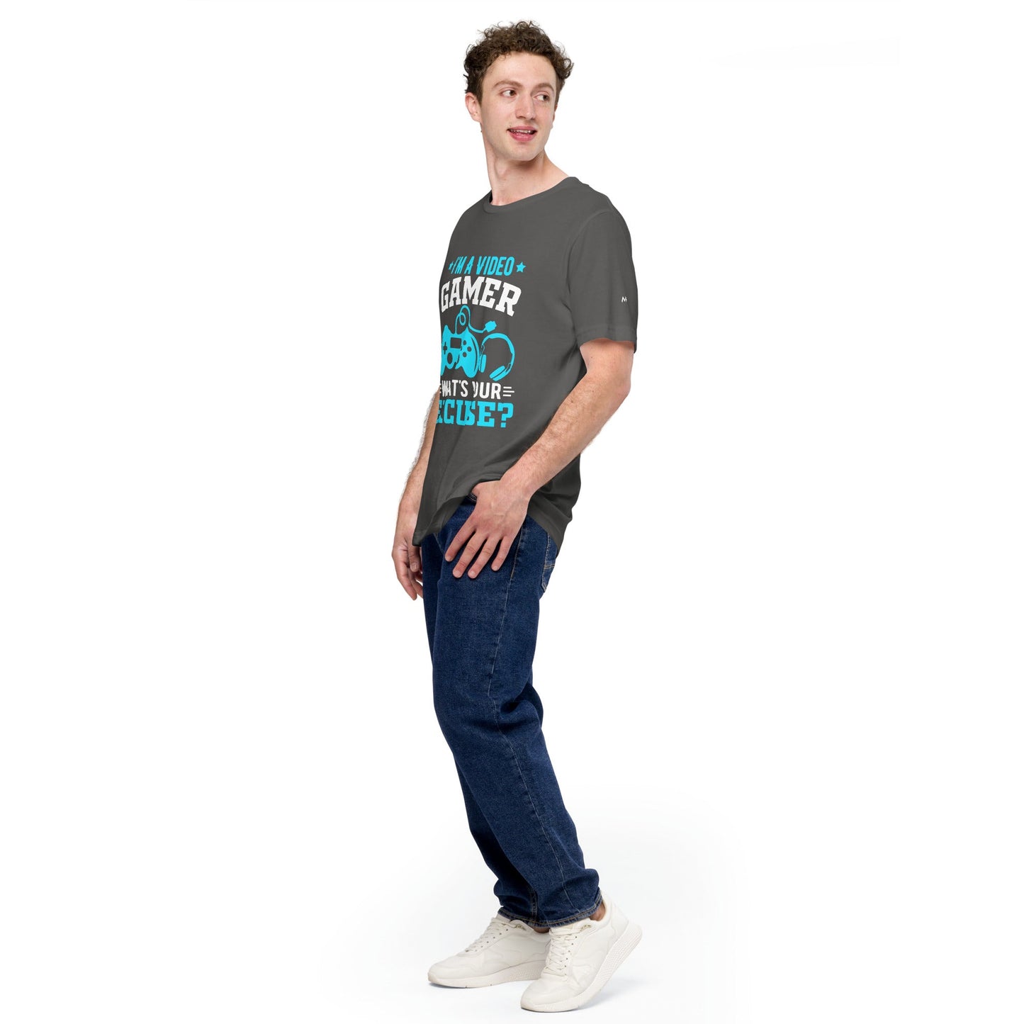 I am a Video Gamer! What is Your Excuse? Unisex t-shirt by DarkByteGear