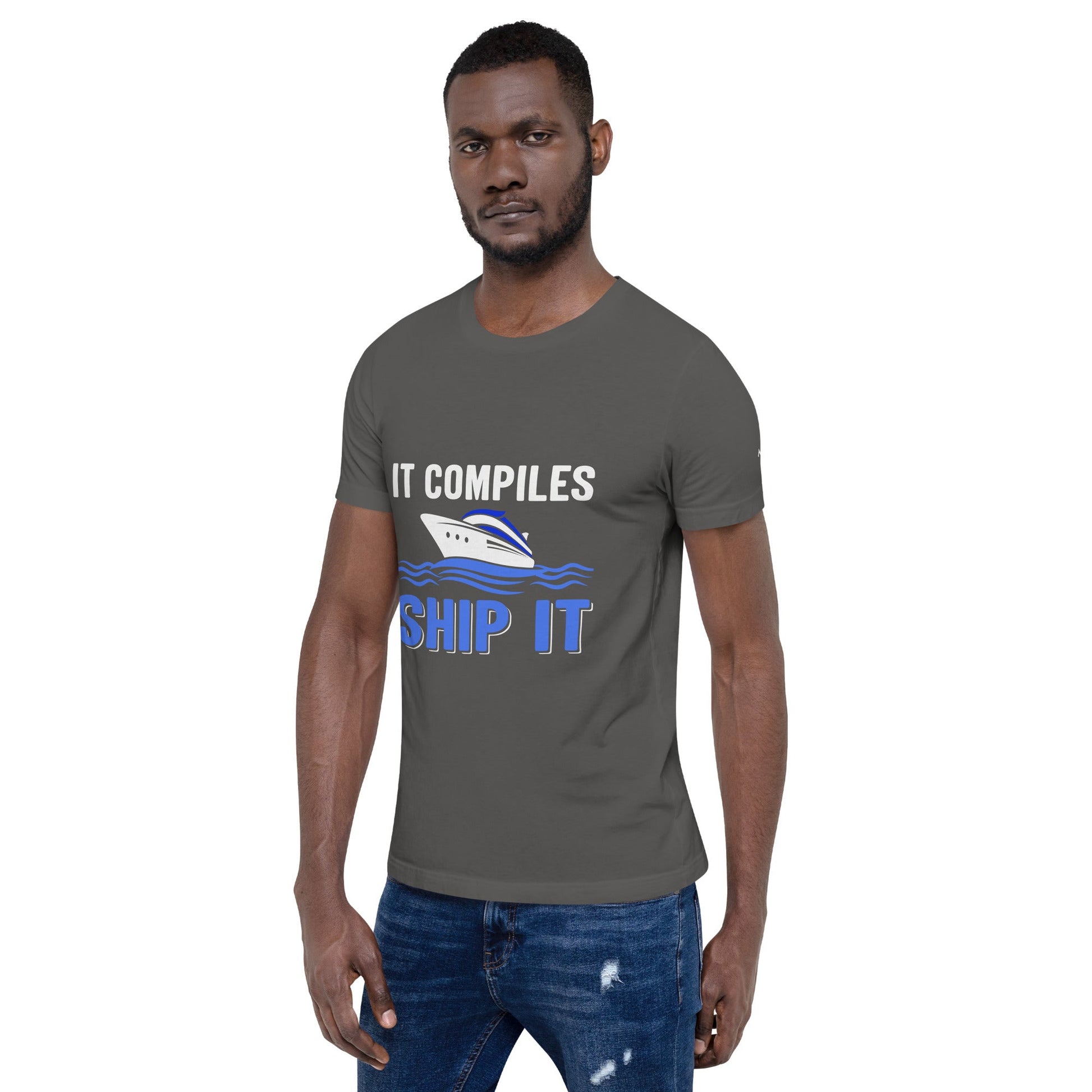 It Compiles, Ship it Unisex t-shirt by DarkByteGear
