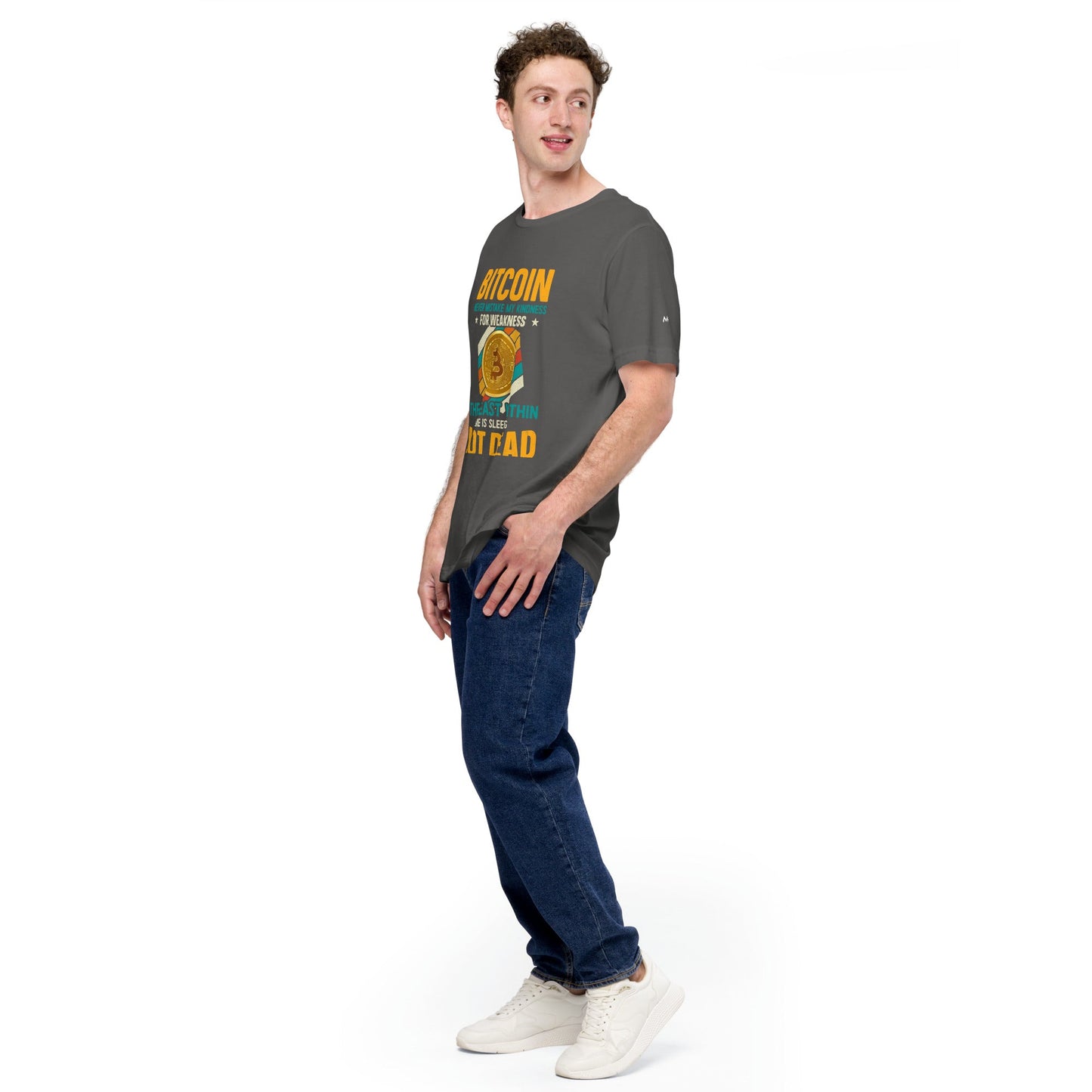 Bitcoin : Never Mistake my Kindness for Weakness - Unisex t-shirt by DarkByteGear