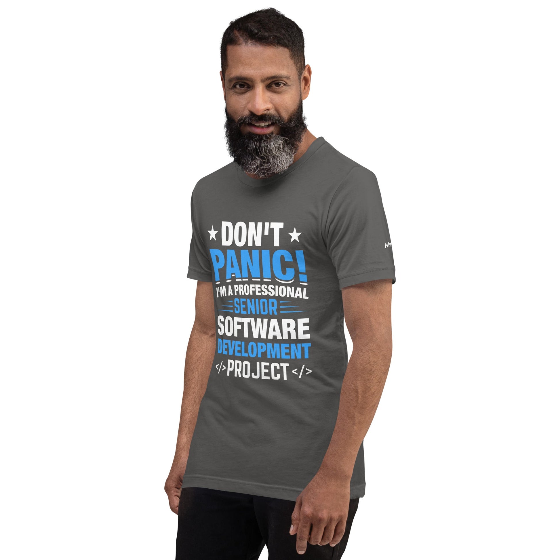 Don’t Panic I am a Professional Senior Development Analyst - Unisex t-shirt by DarkByteGear