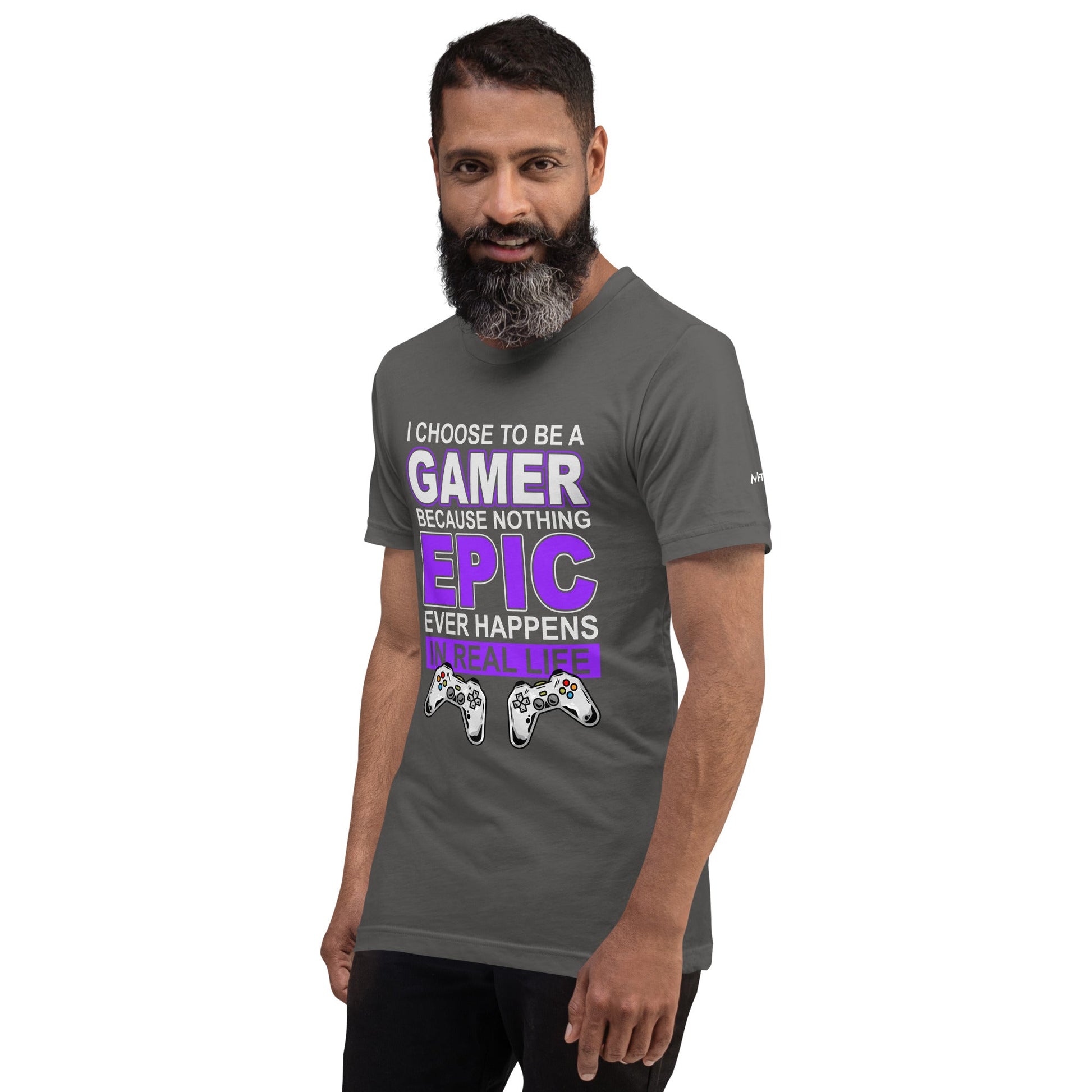 Gamer Epic in Real Life - Unisex t-shirt by DarkByteGear