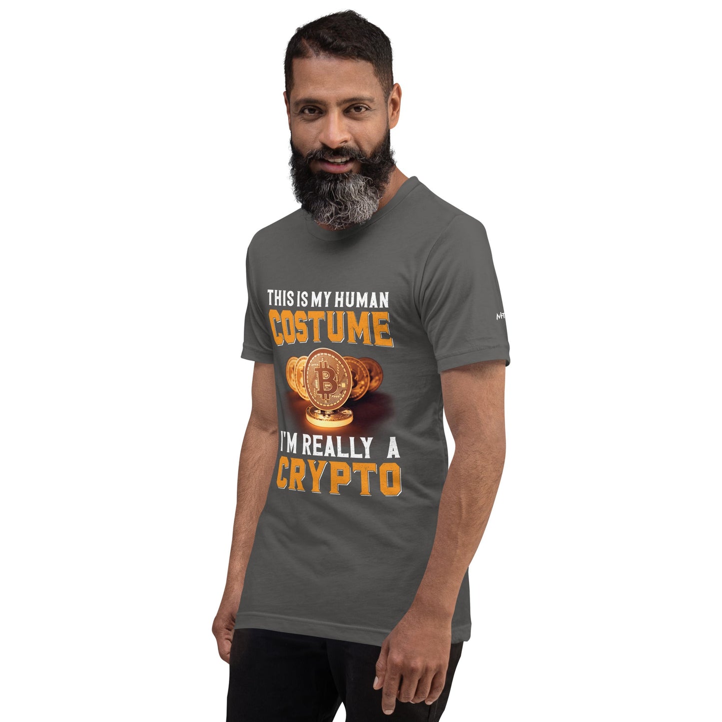 This is my Human Costume, I am a really a Crypto - Unisex t-shirt by DarkByteGear