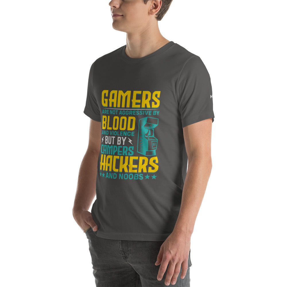 Gamers are not Aggressive by Blood and Violence ( rasel ) - Unisex t-shirt by DarkByteGear