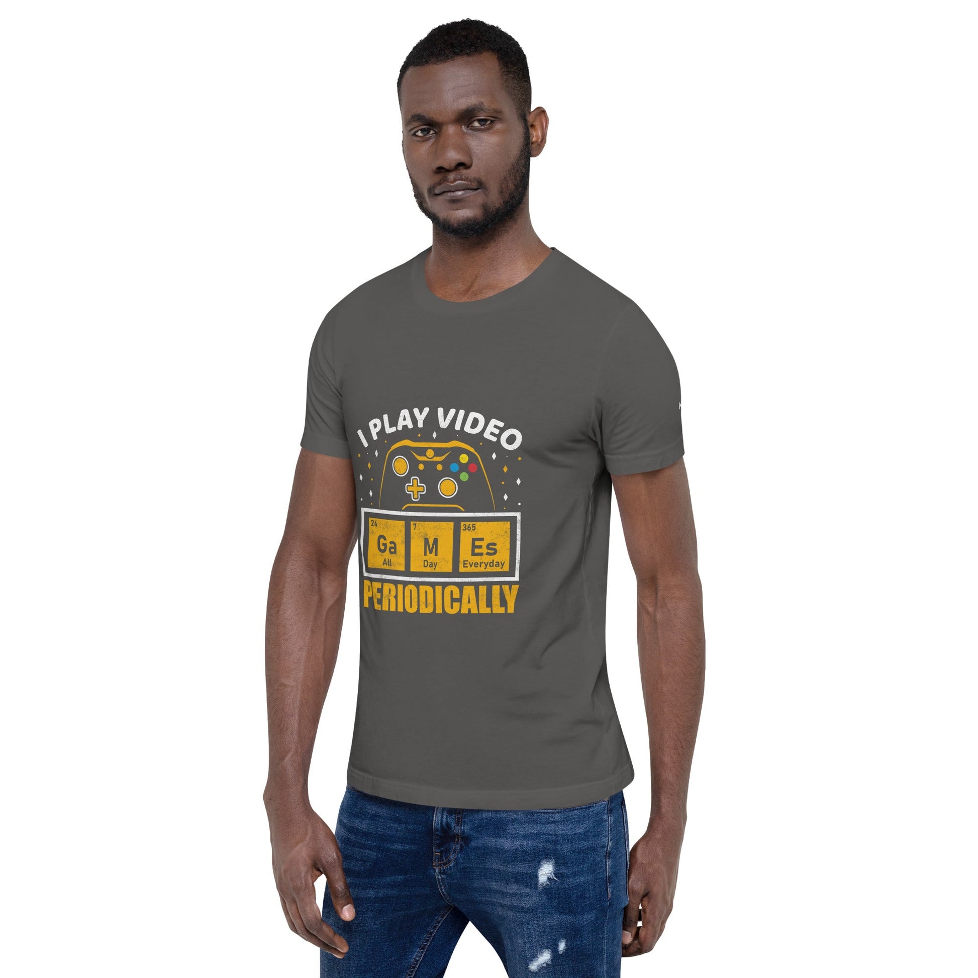 I Play Videogames Periodically - Unisex t-shirt by DarkByteGear