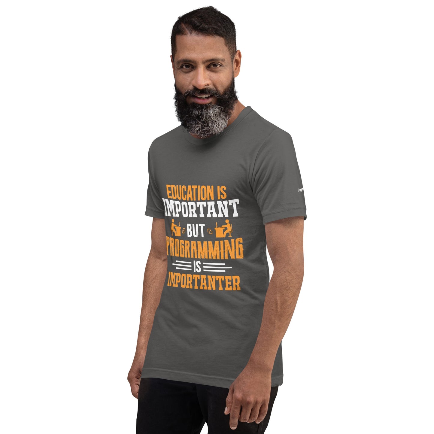 Education is important, but Programming is importanter - Unisex t-shirt by DarkByteGear