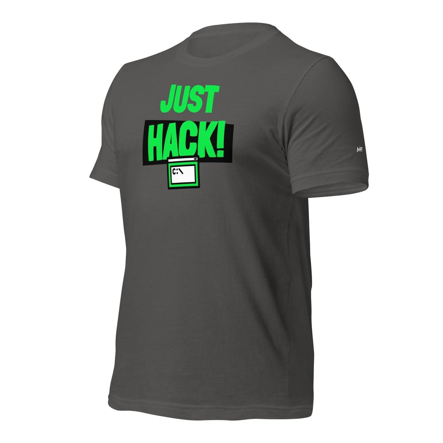 Just Hack (Green text) - Unisex t-shirt by DarkByteGear