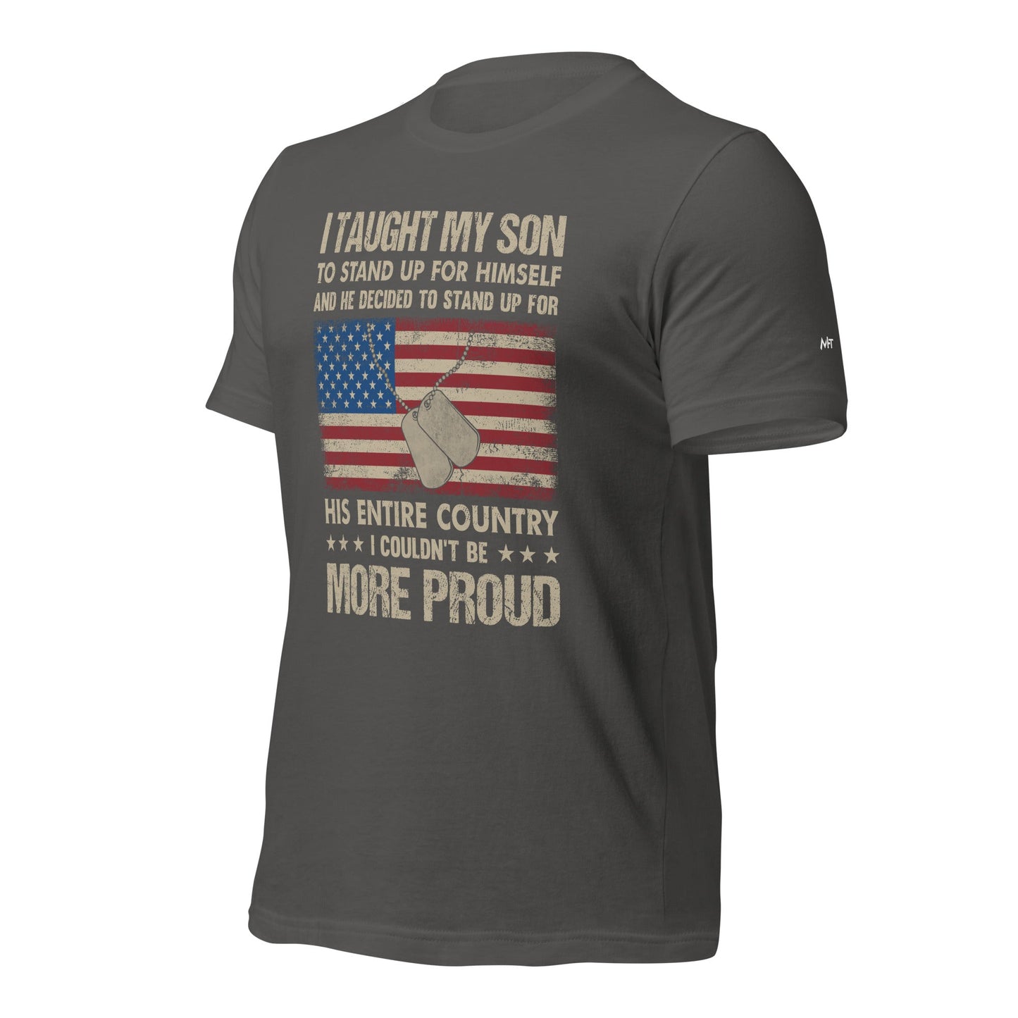 I Taught my son to Stand up for himself - Unisex t-shirt by DarkByteGear