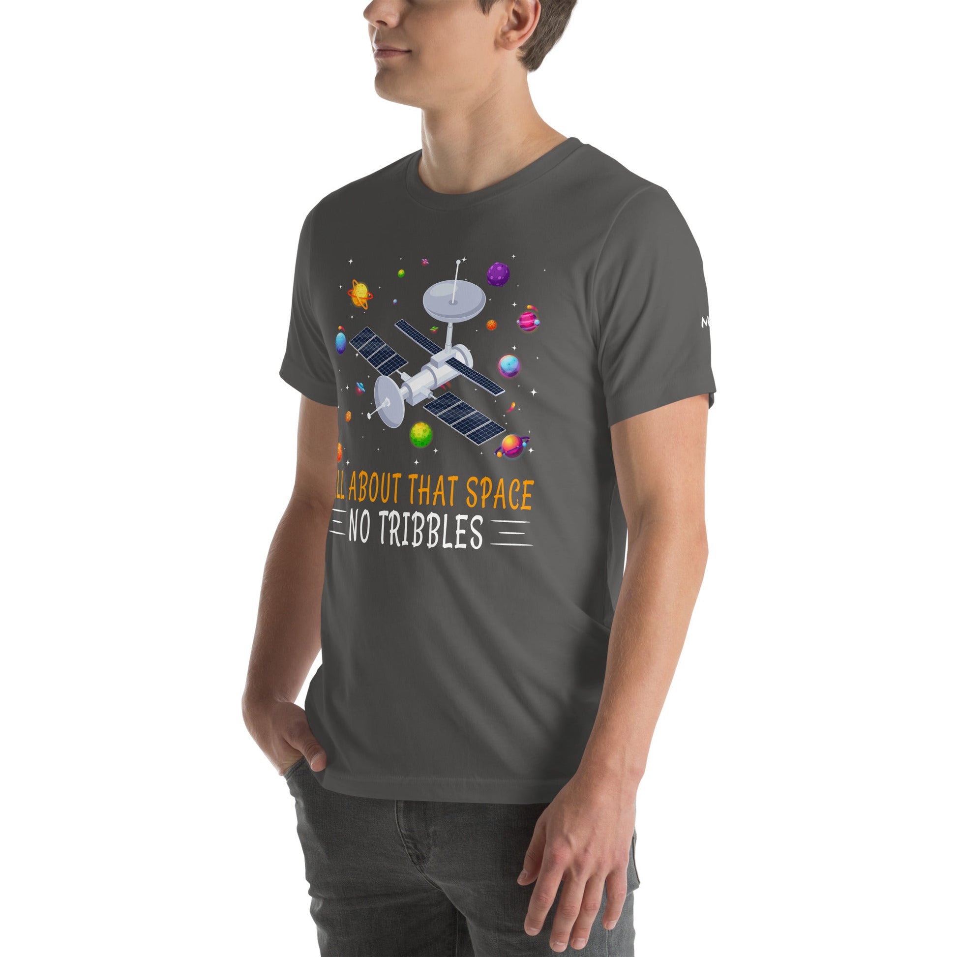 All about that Space - Unisex t-shirt by DarkByteGear