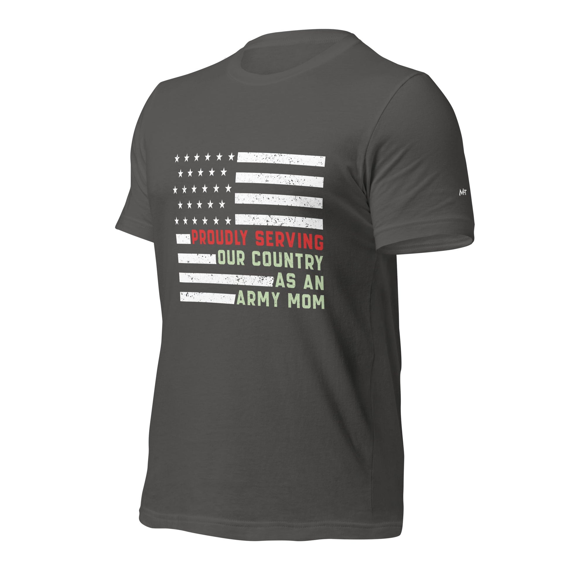 Proudly Serving as an Army Mom - Unisex t-shirt by DarkByteGear