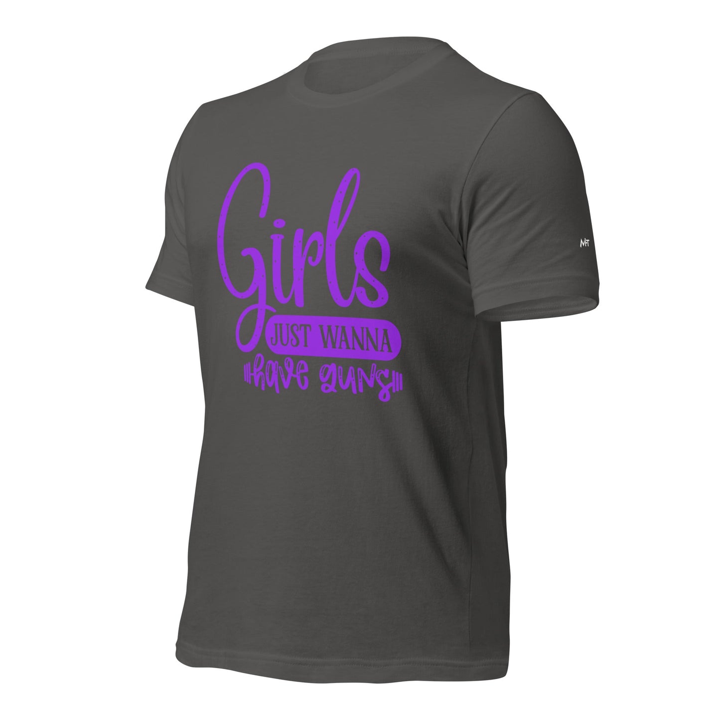 Girls just wanna have guns - Unisex t-shirt by DarkByteGear