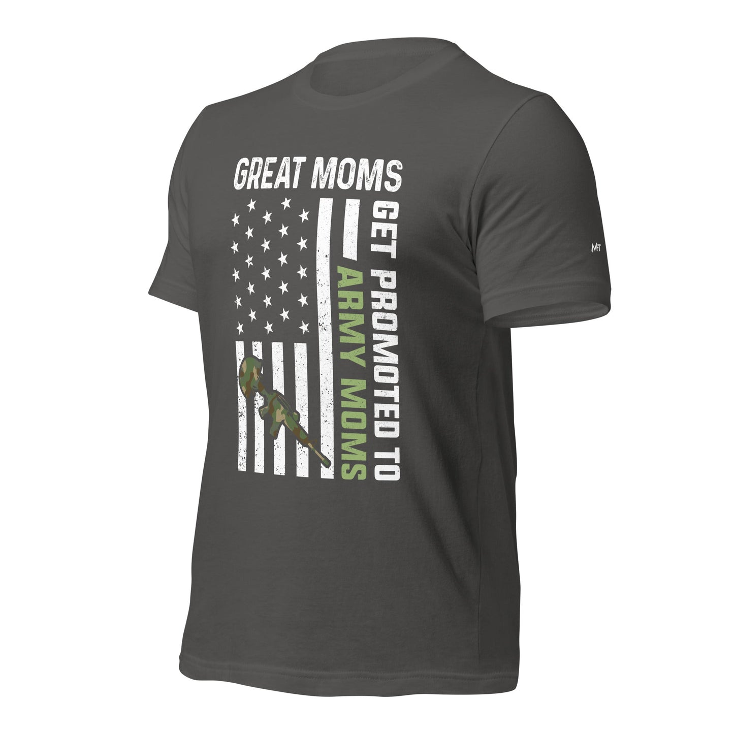 Army Moms, Great Moms promoted - Unisex t-shirt by DarkByteGear