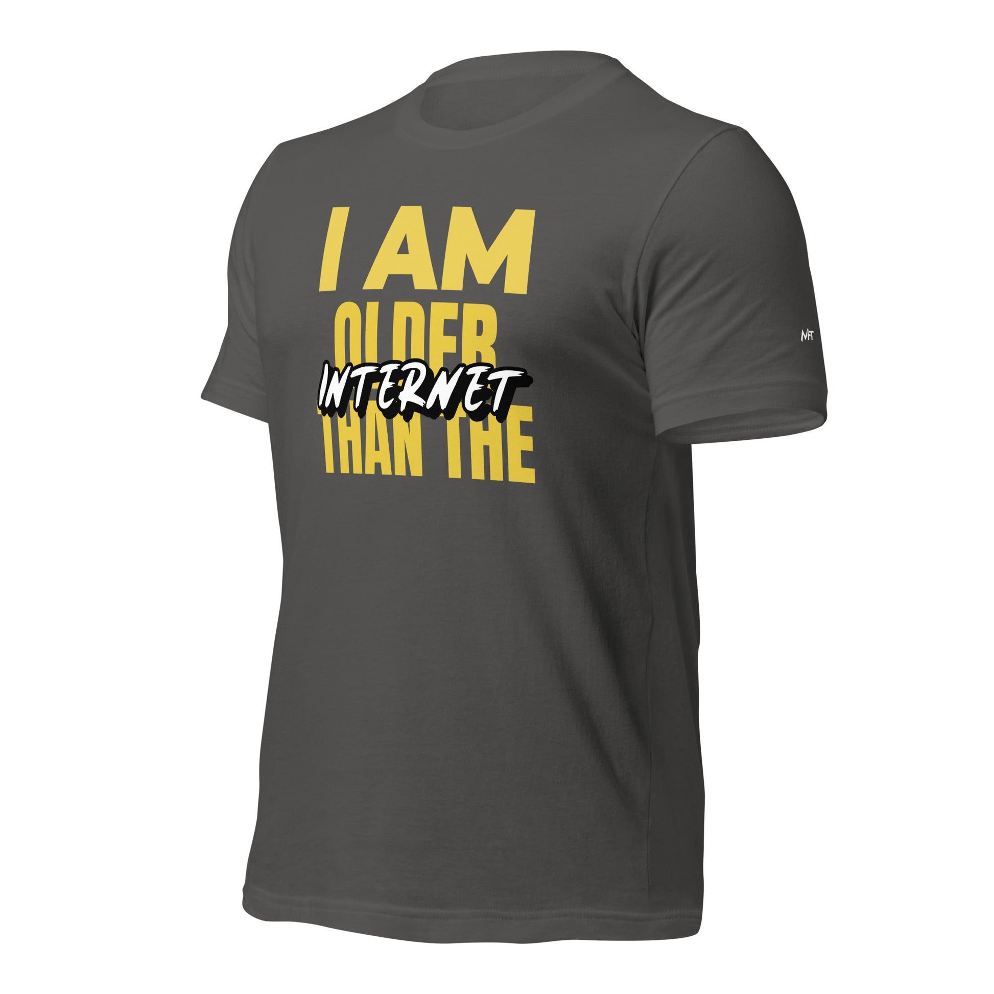 I am older than the Internet - Unisex t-shirt by DarkByteGear