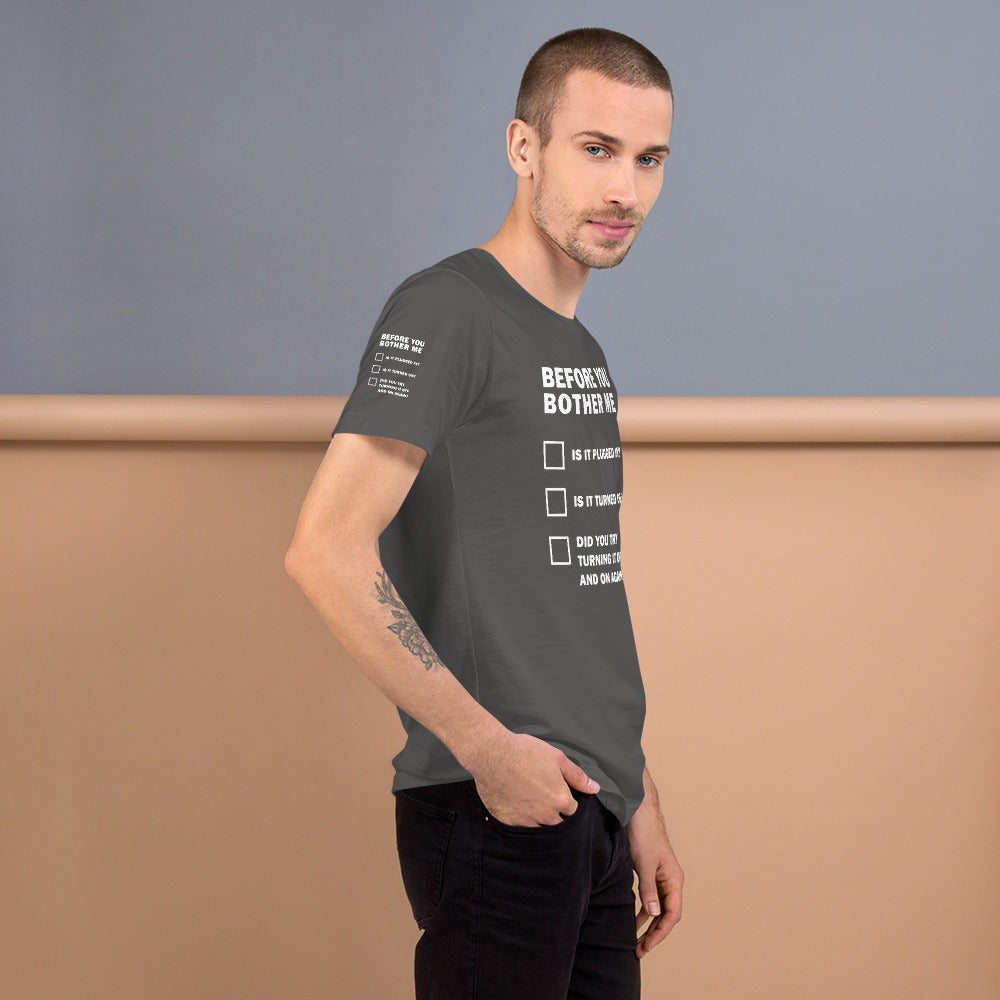 Before you bother me - Short-Sleeve Unisex T-Shirt by DarkByteGear