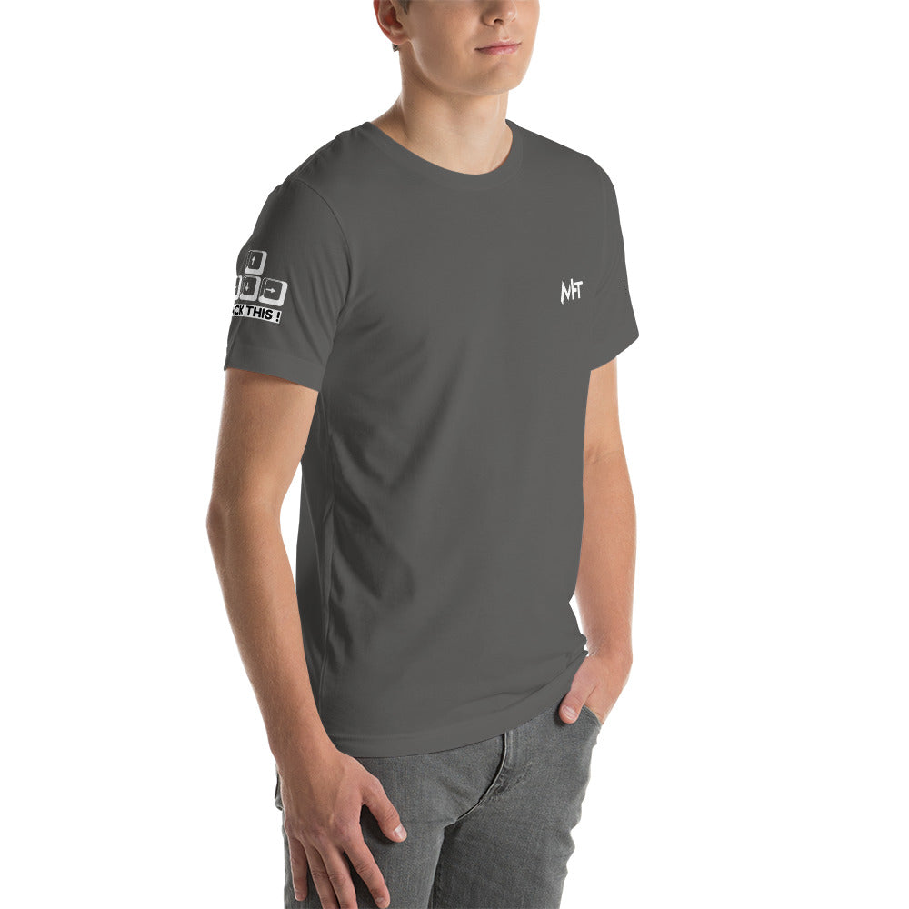 Hack this - Short-Sleeve Unisex T-Shirt (all sides print) by DarkByteGear