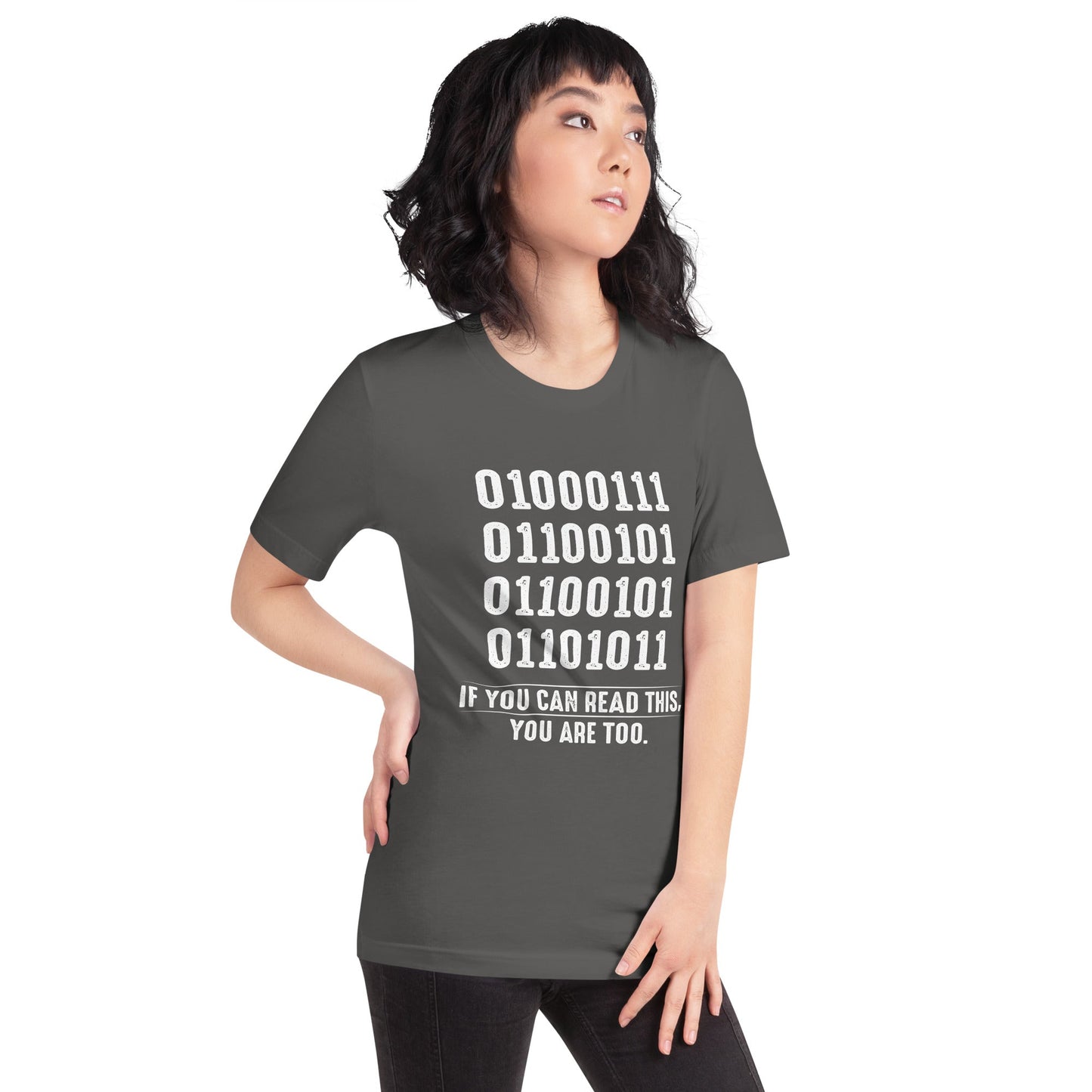 If you can read this, you are too - Unisex t-shirt by DarkByteGear