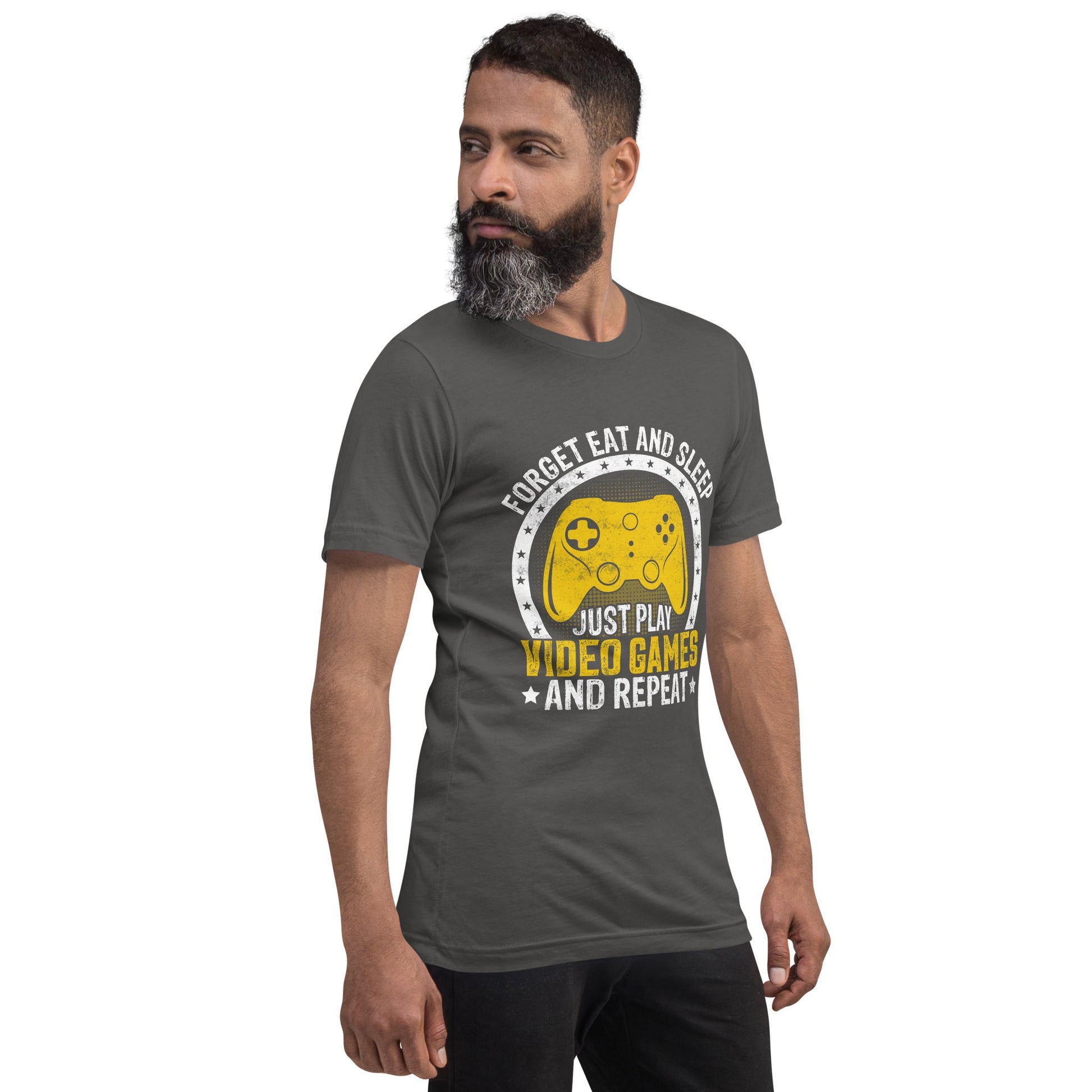 Forget Eat and Sleep, just Play Video Games and Repeat Unisex t-shirt by DarkByteGear
