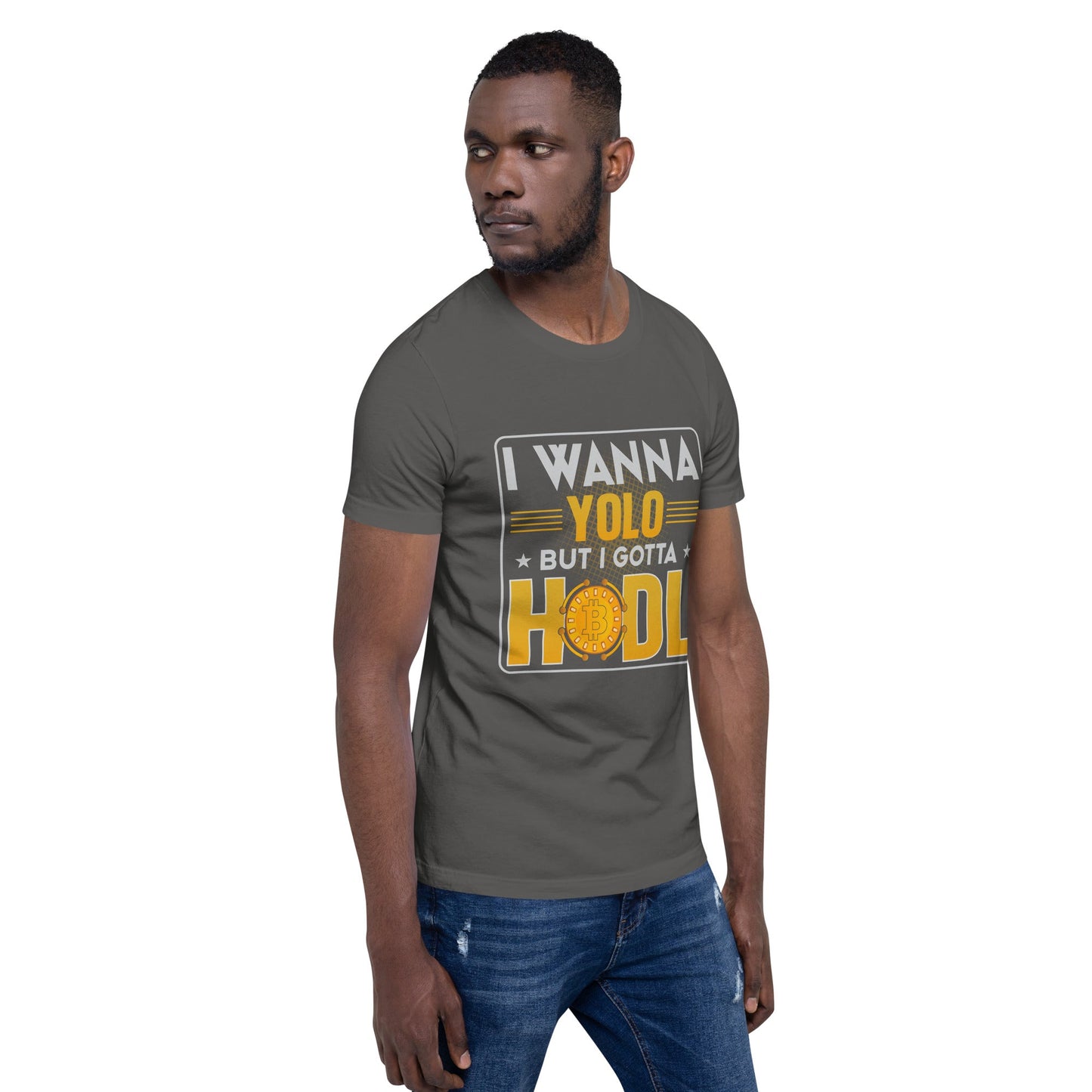 I wanna YOLO but I gotta HODL Unisex t-shirt by DarkByteGear