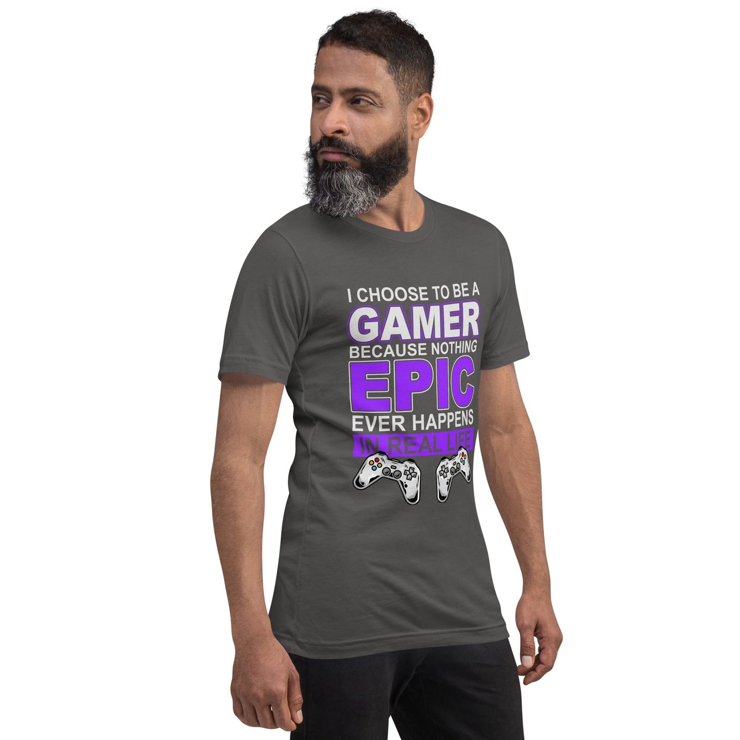 Gamer Epic in Real Life - Unisex t-shirt by DarkByteGear