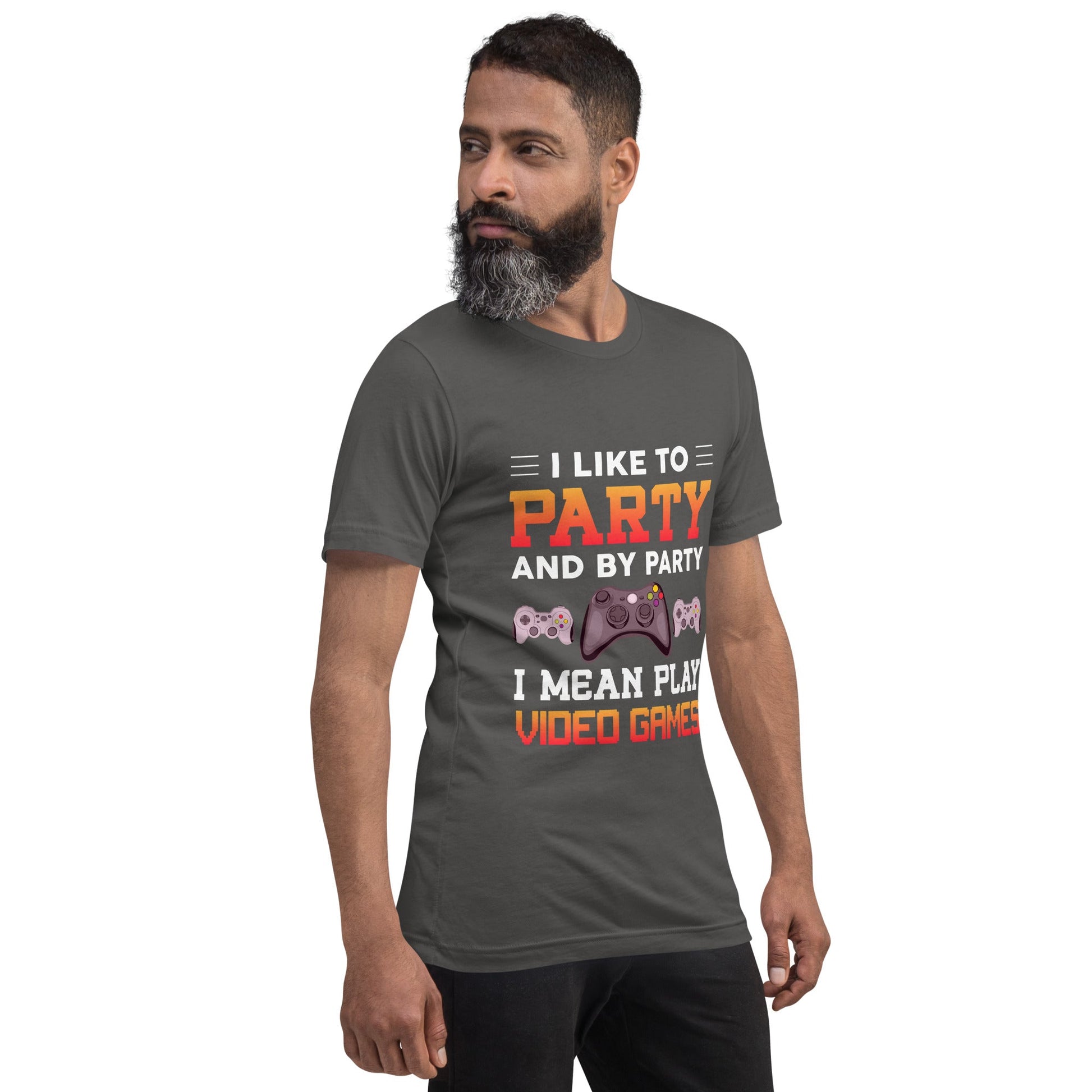I Like to Party and by Party, I mean Play Video Games - Unisex t-shirt by DarkByteGear