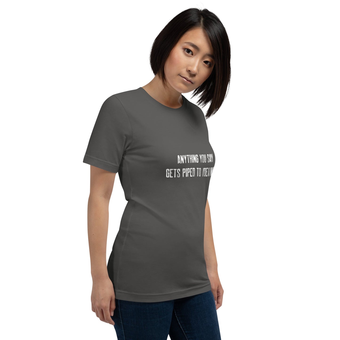 Anything you say Gets piped to devnull V1 - Unisex t-shirt by DarkByteGear