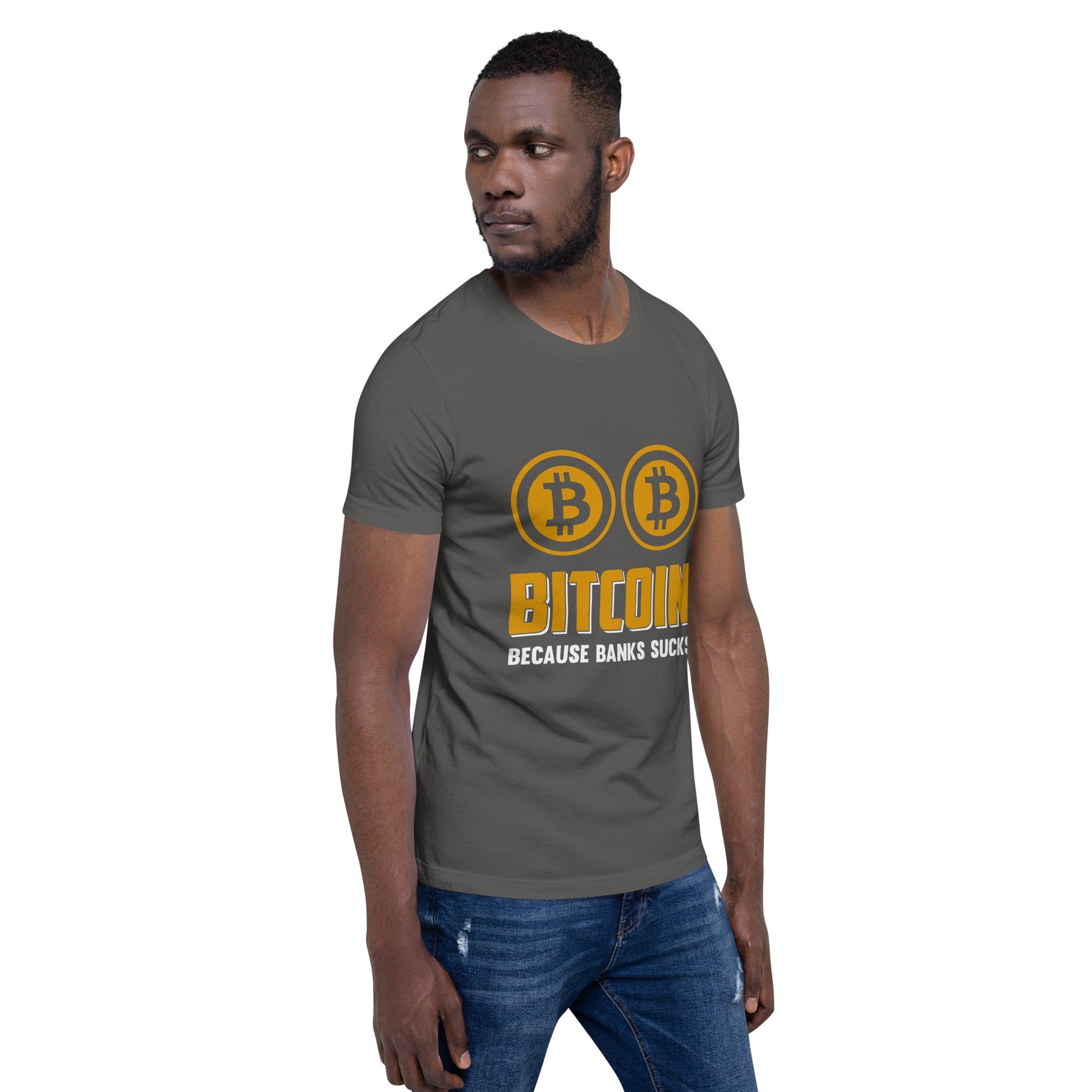 Bitcoin because Banks suck Unisex t-shirt by DarkByteGear