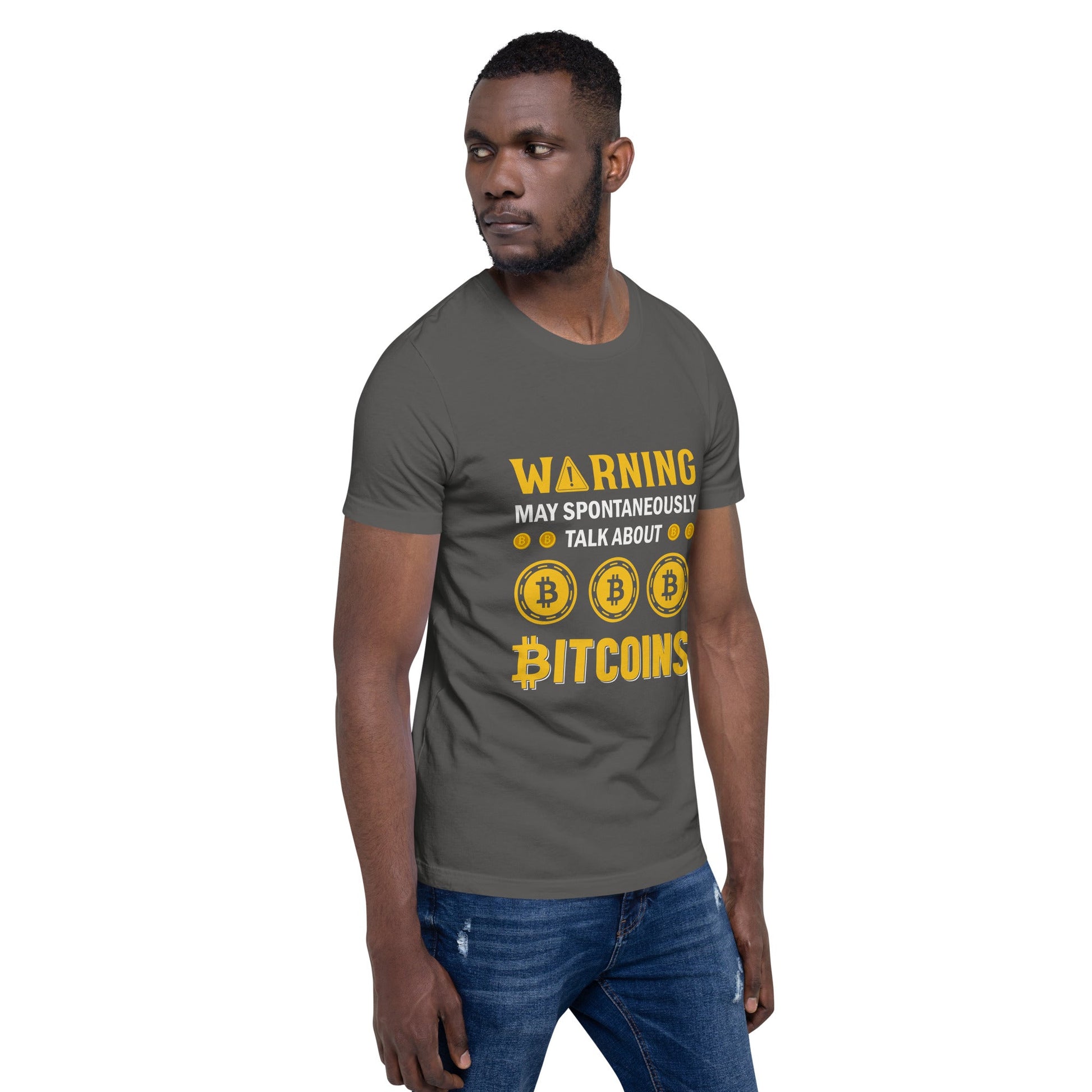 Warning! May Spontaneously talk about Bitcoins - Unisex t-shirt by DarkByteGear