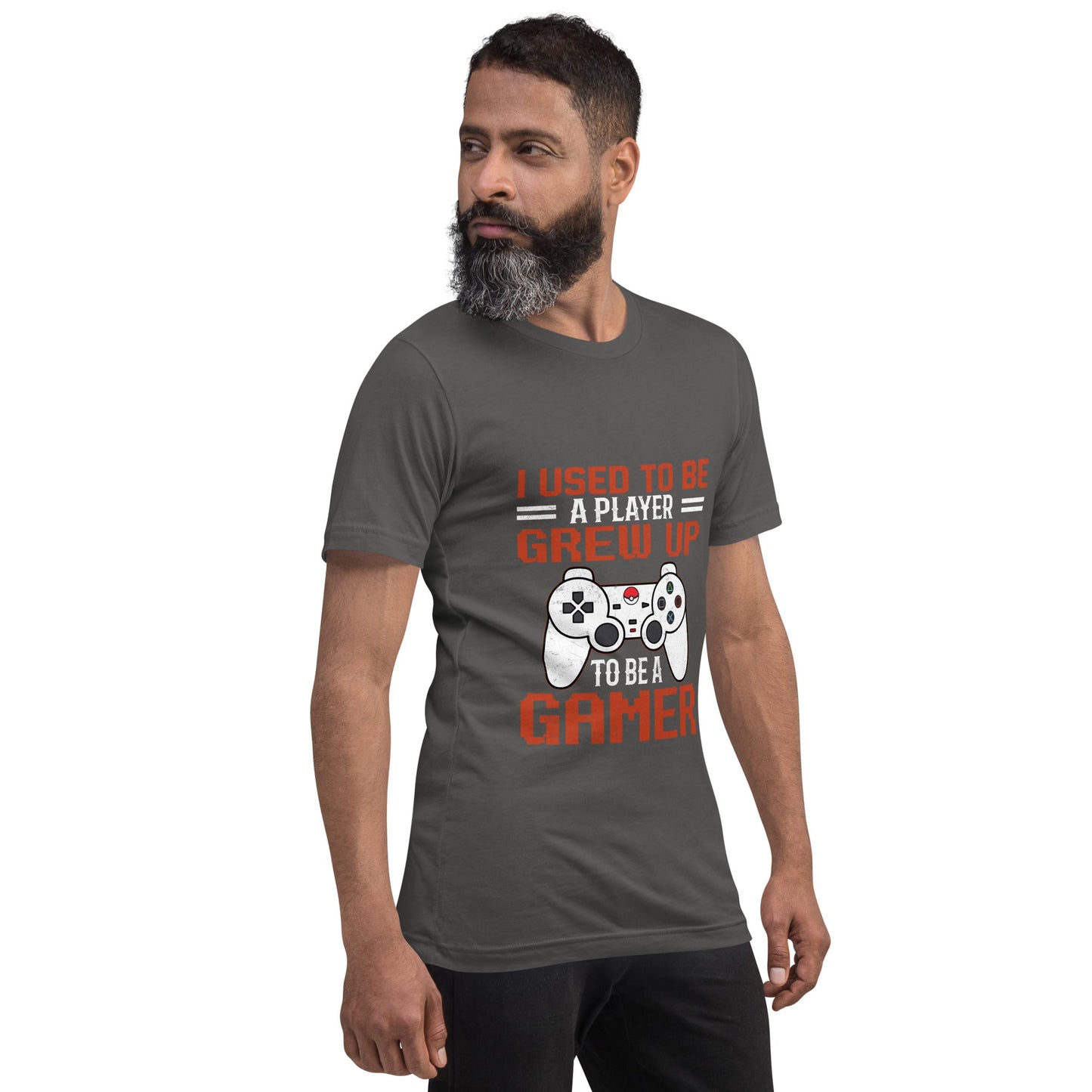 I Used to be a Player; Grew up to be a Gamer - Unisex t-shirt by DarkByteGear