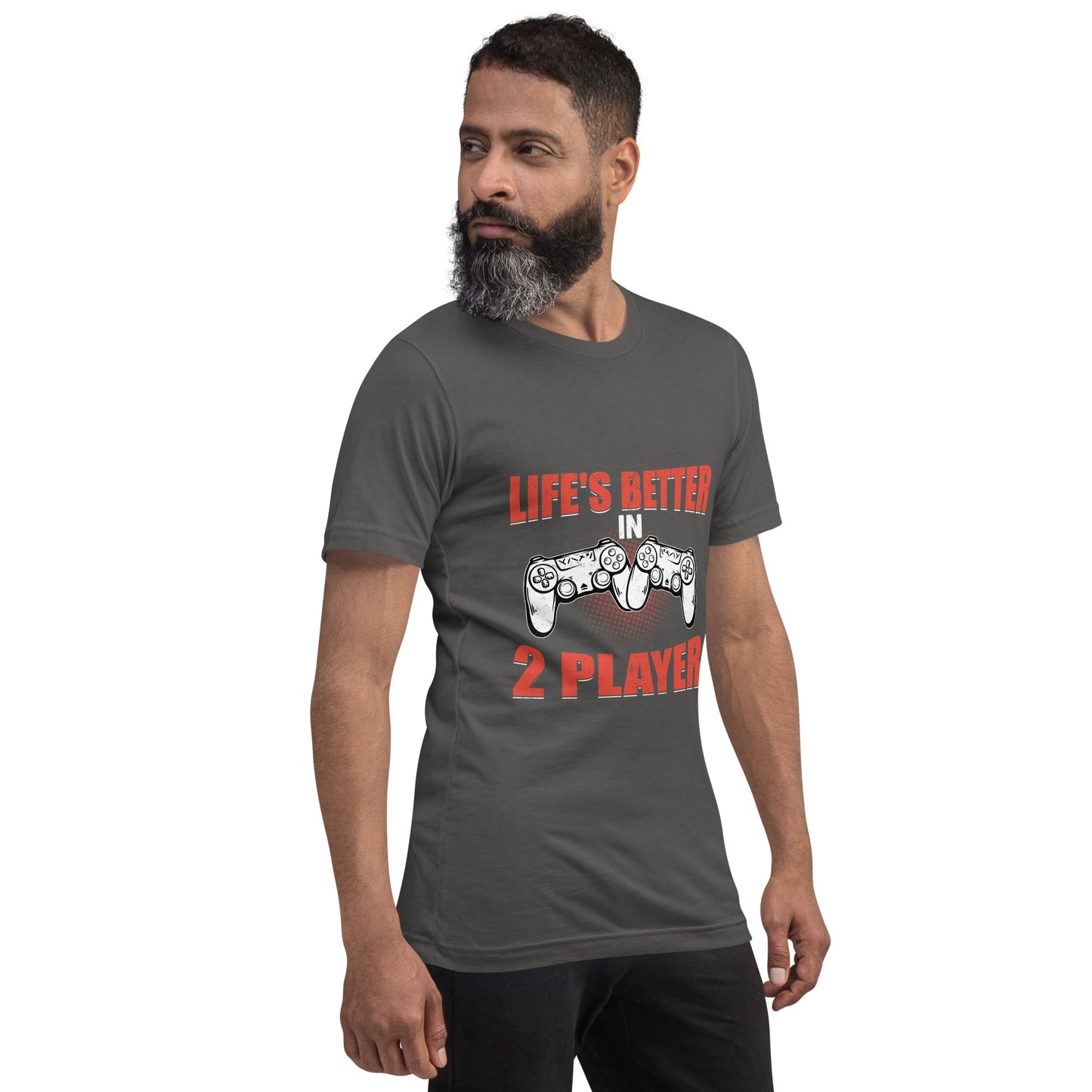 Life's Better in Two Players - Unisex t-shirt by DarkByteGear