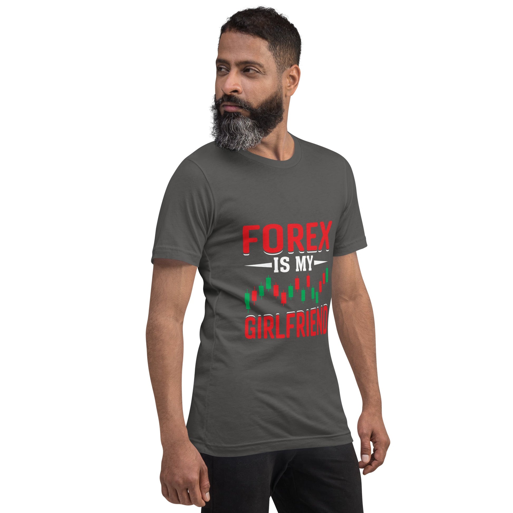 Forex is my Girlfriend - Unisex t-shirt by DarkByteGear
