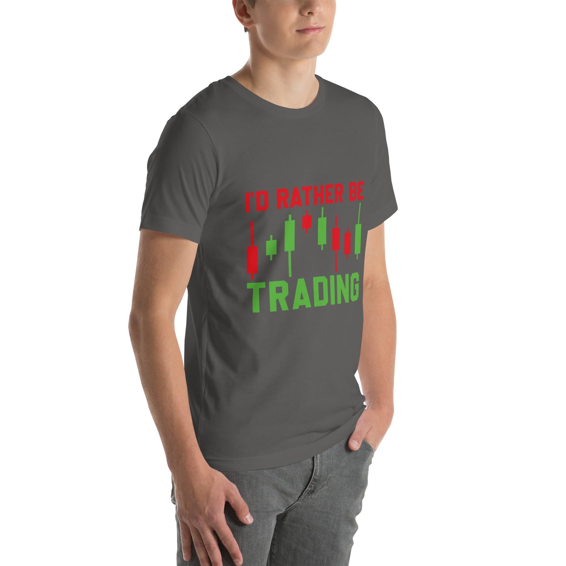 I'd rater be Trading ( Tanvir ) - Unisex t-shirt by DarkByteGear