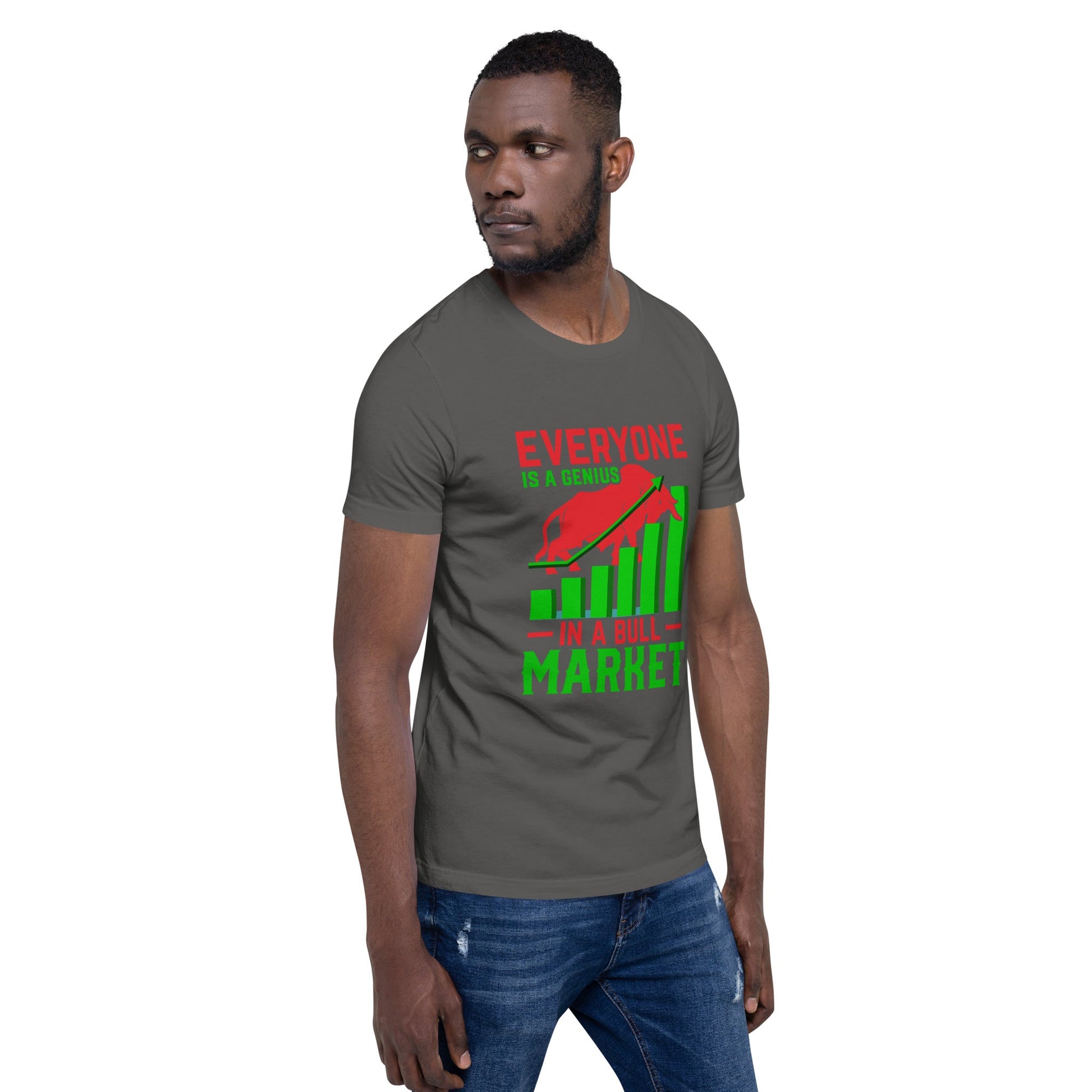Everyone is a Genius in a Bull Market V1 - T-Shirt by DarkByteGear