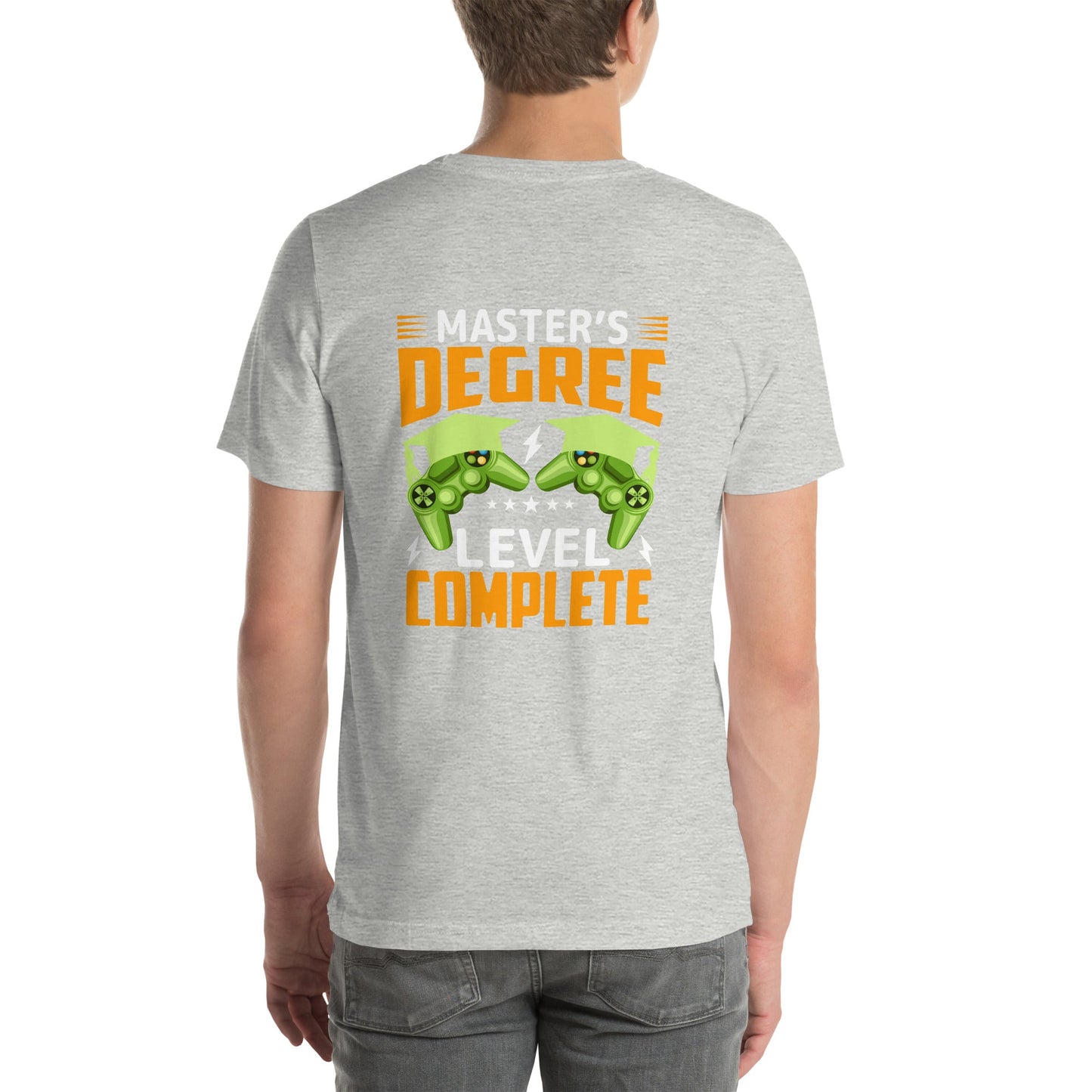 Master's Degree Level Complete - Unisex t-shirt ( Back Print ) by DarkByteGear