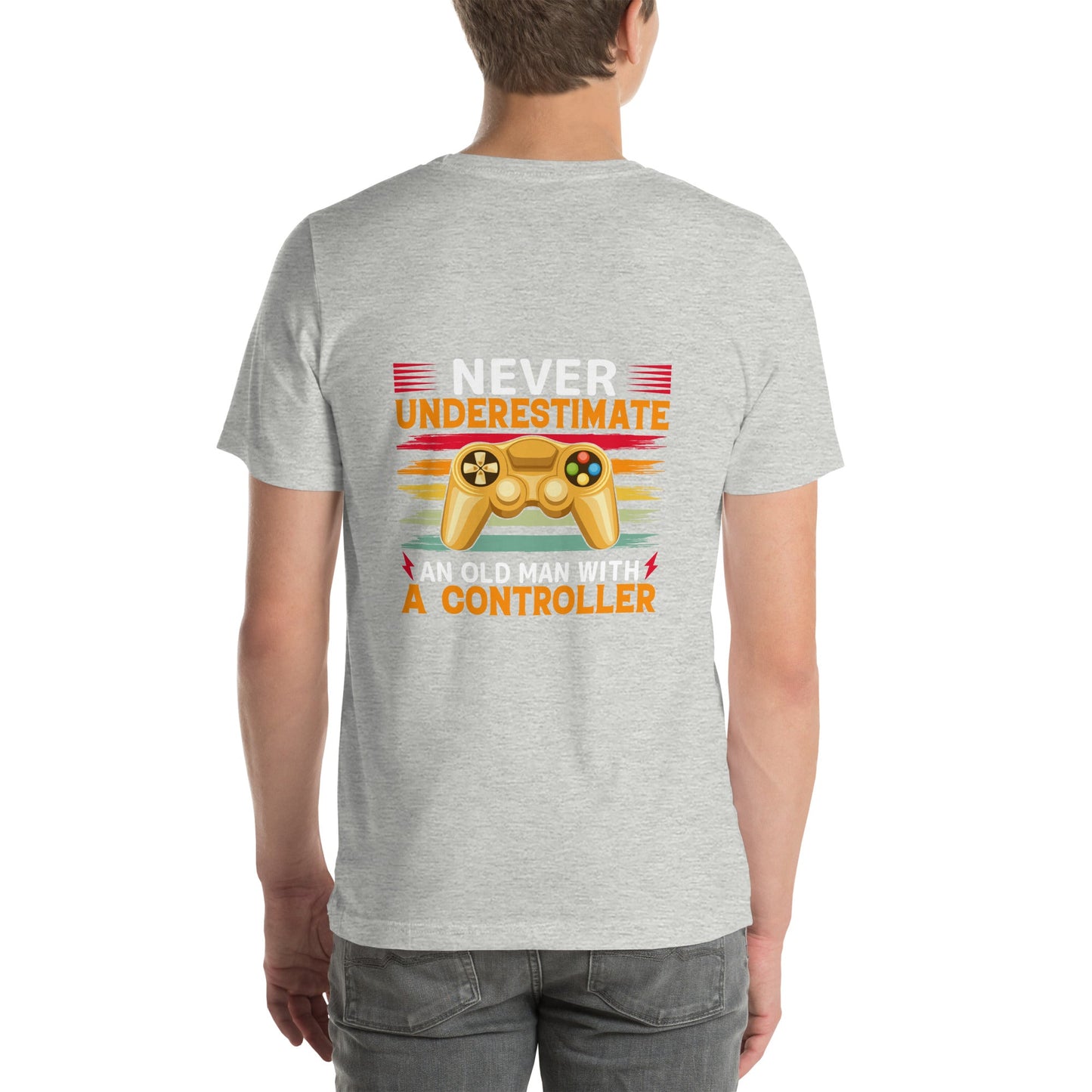 Never Underestimate an old man with a controller - Unisex t-shirt ( Back Print ) by DarkByteGear
