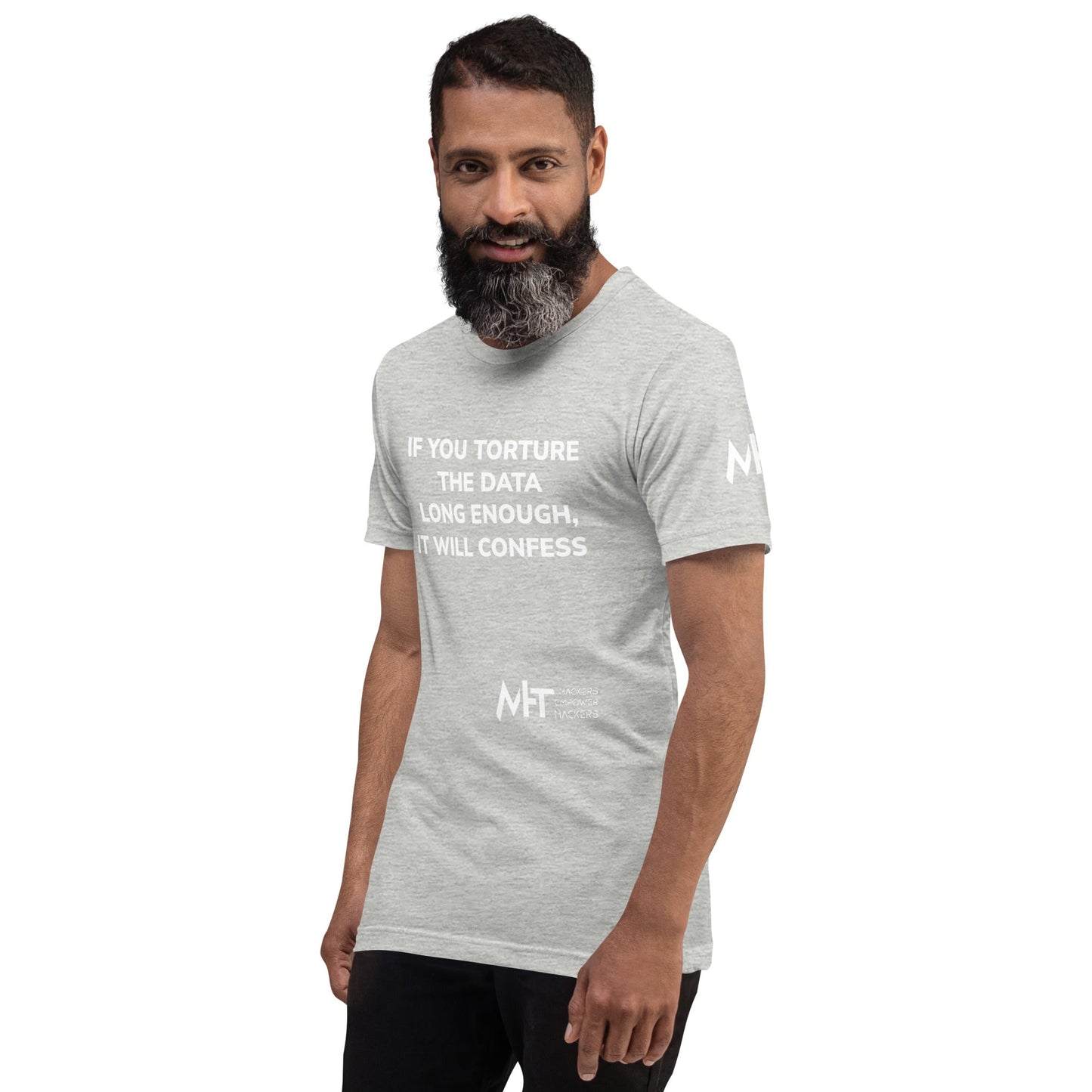 If you torture the data - Unisex t-shirt by DarkByteGear