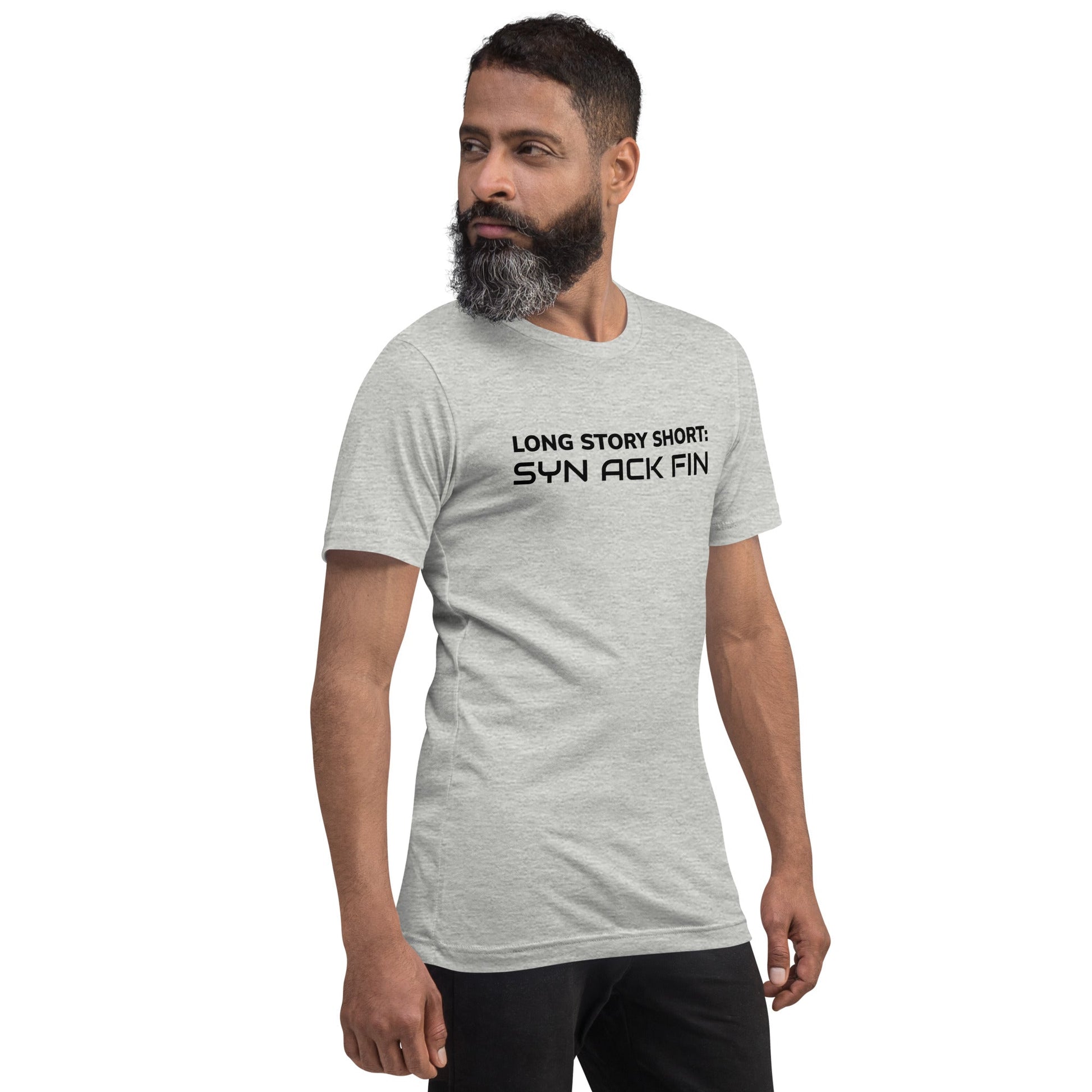 Long story short - Syn Ack Fin - Unisex t-shirt by DarkByteGear
