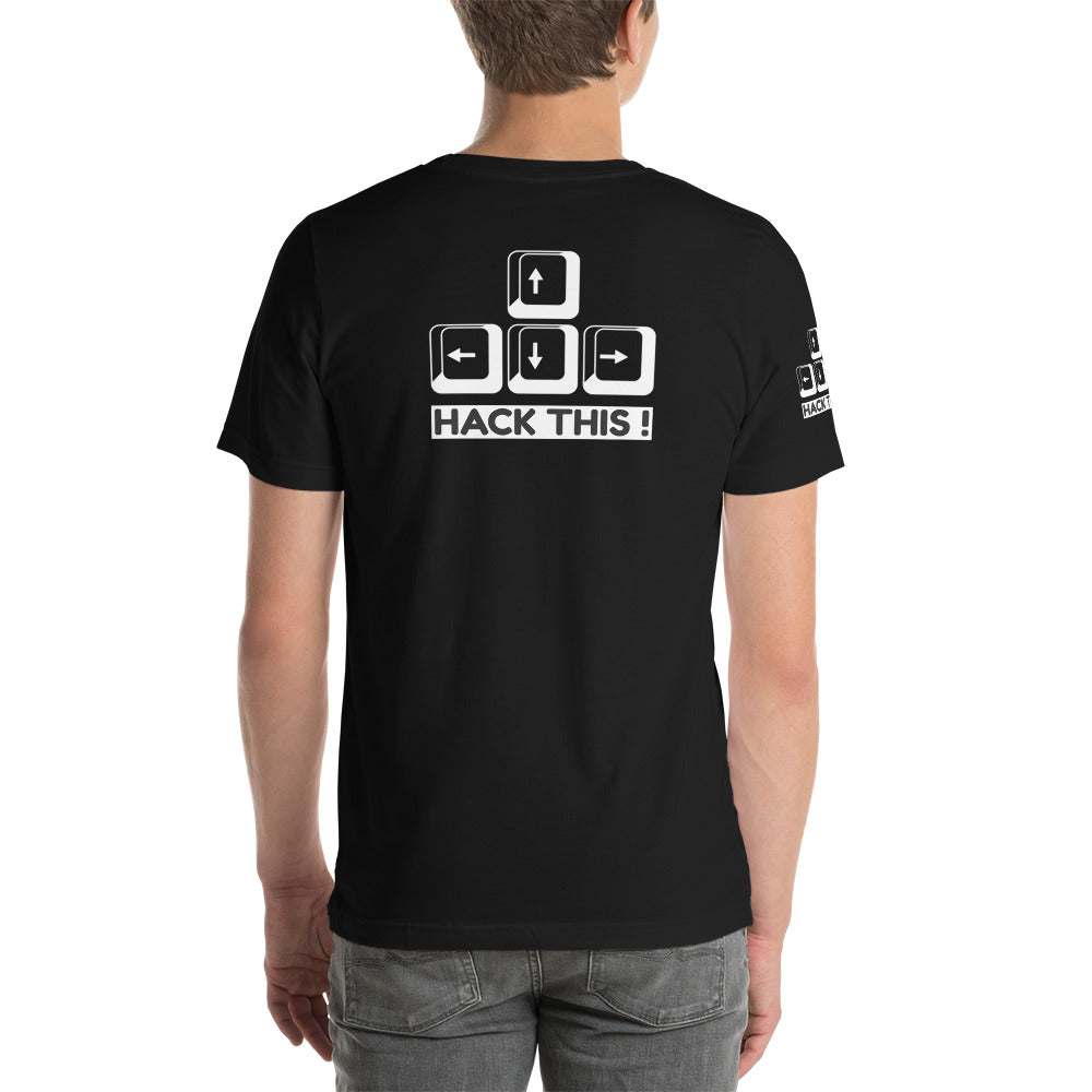 Hack this - Short-Sleeve Unisex T-Shirt (all sides print) by DarkByteGear