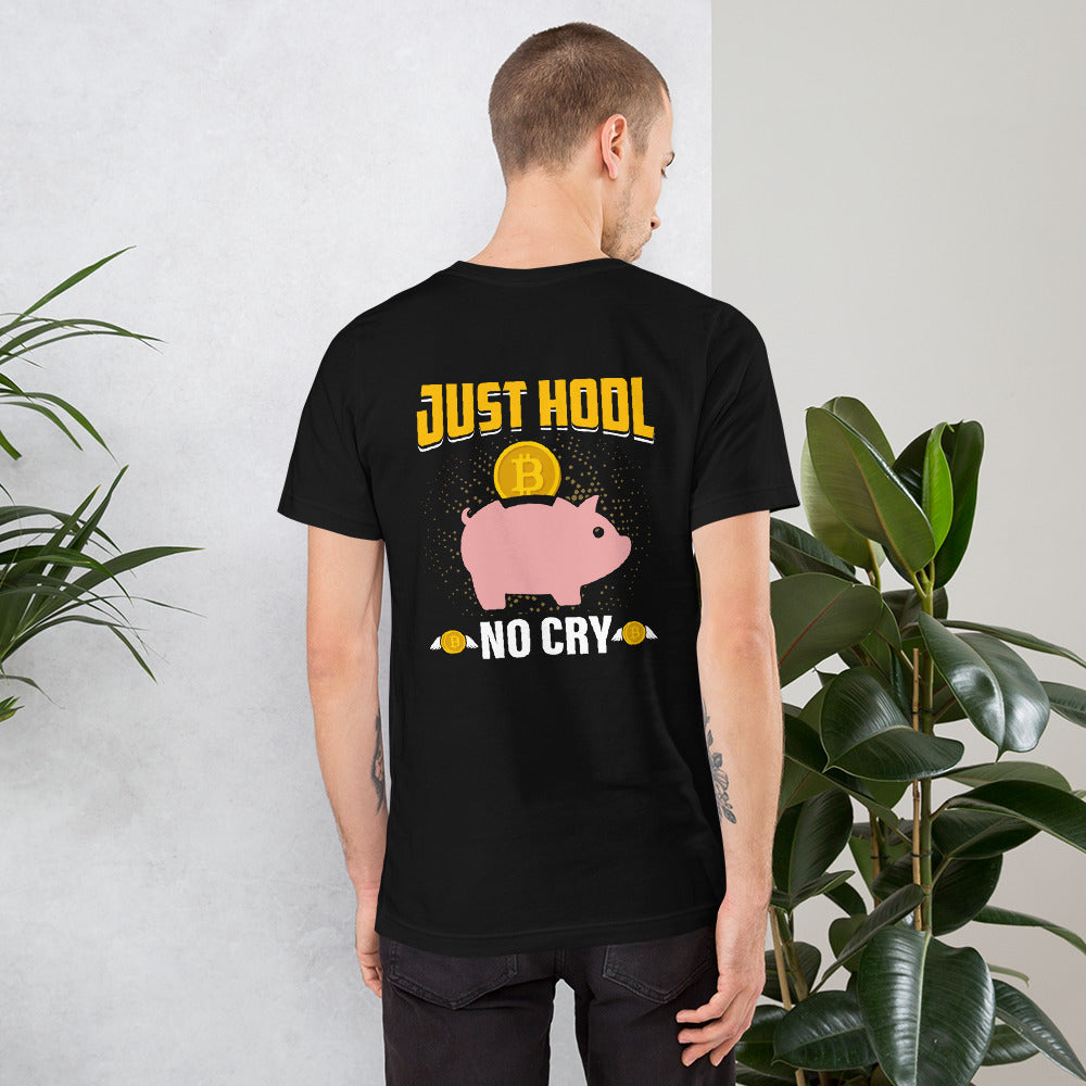 Just Hool No Cry Unisex t-shirt ( Back Print ) by DarkByteGear