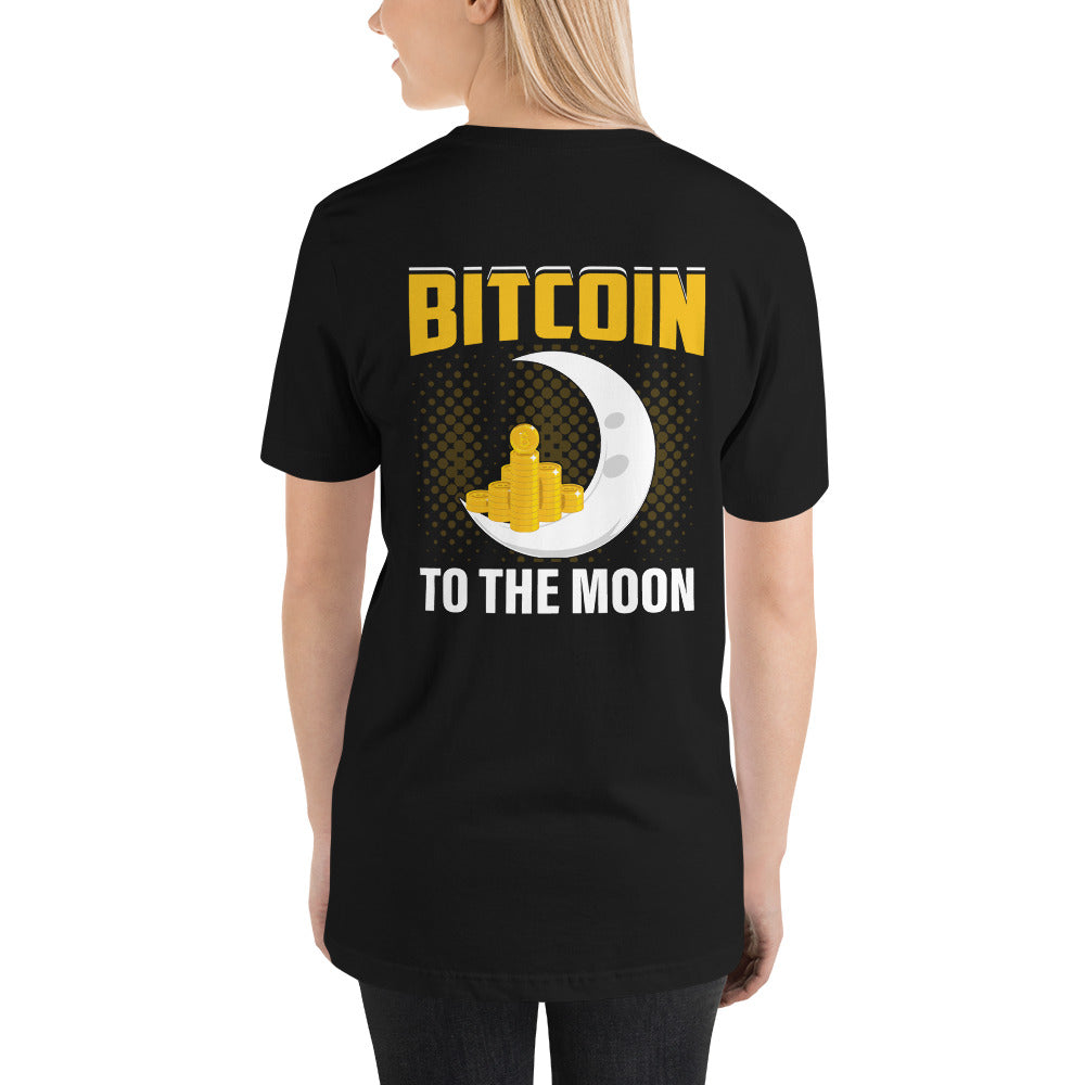 Bitcoin to the moon - Unisex t-shirt (back print) by DarkByteGear